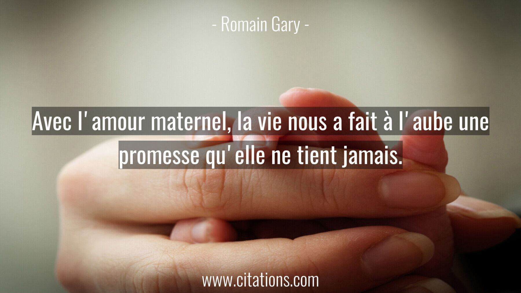 Avec l'amour maternel, la vie nous a fait à l'aube