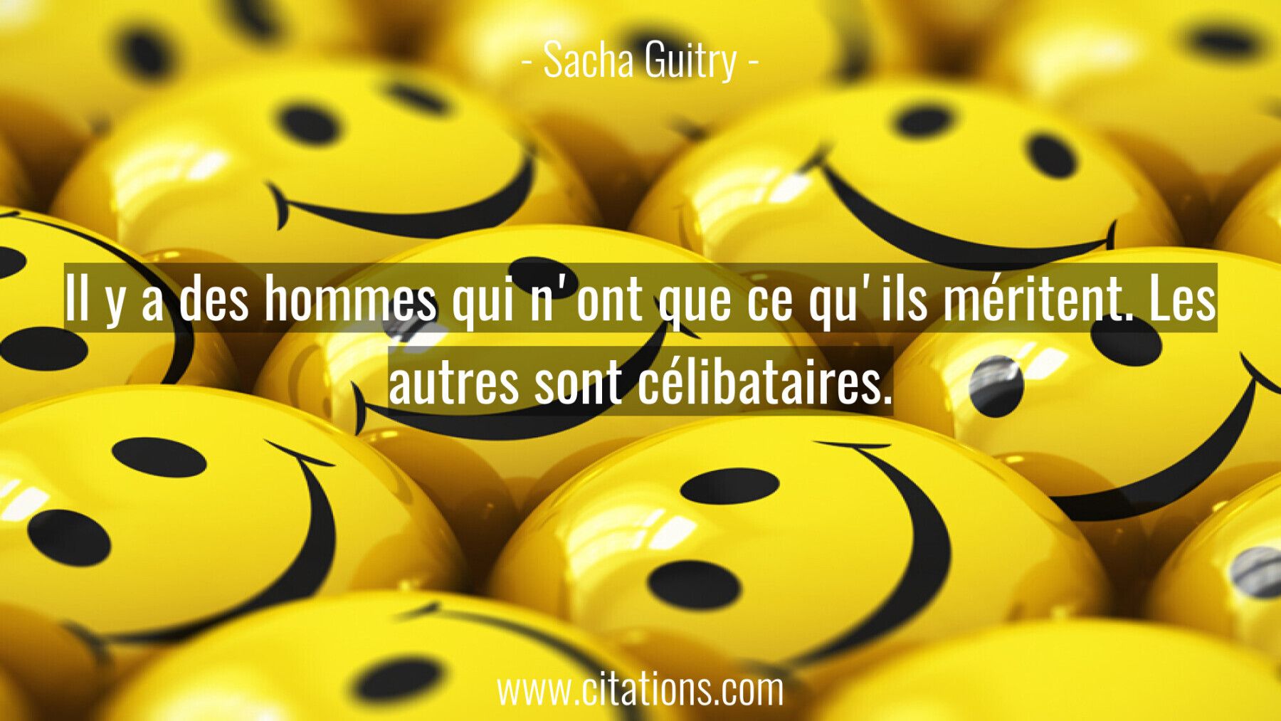Il y a des hommes qui n'ont que ce qu'ils
