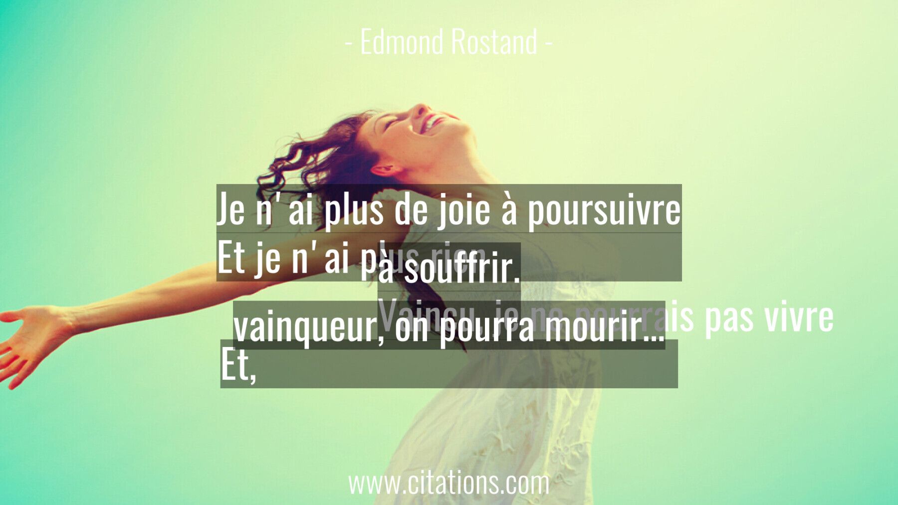 Je n'ai plus de joie à poursuivre Et je n'ai plus rien à souffrir. Vaincu, je ne pourrais pas vivre Et, vainqueur, on po...
