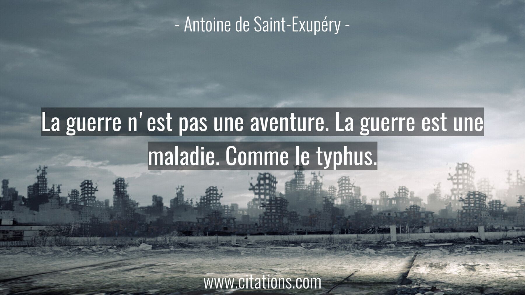 La guerre n'est pas une aventure. La guerre est une