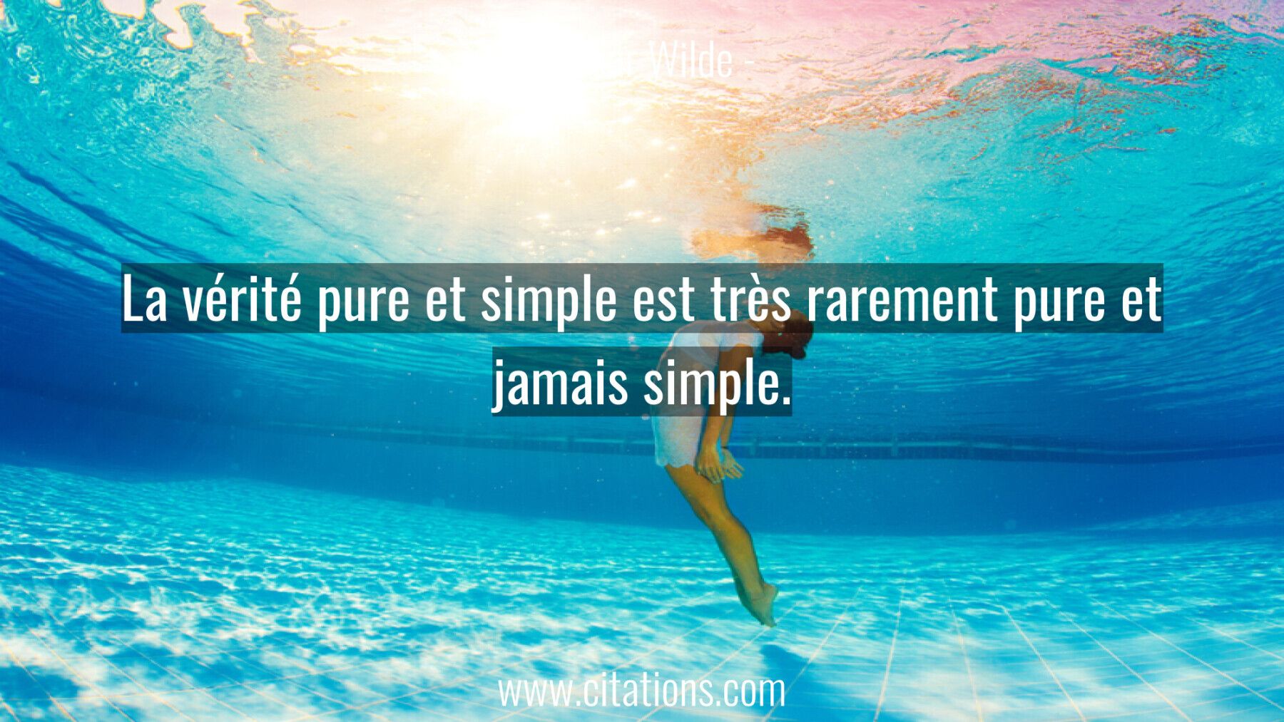 La vérité pure et simple est très rarement pure et