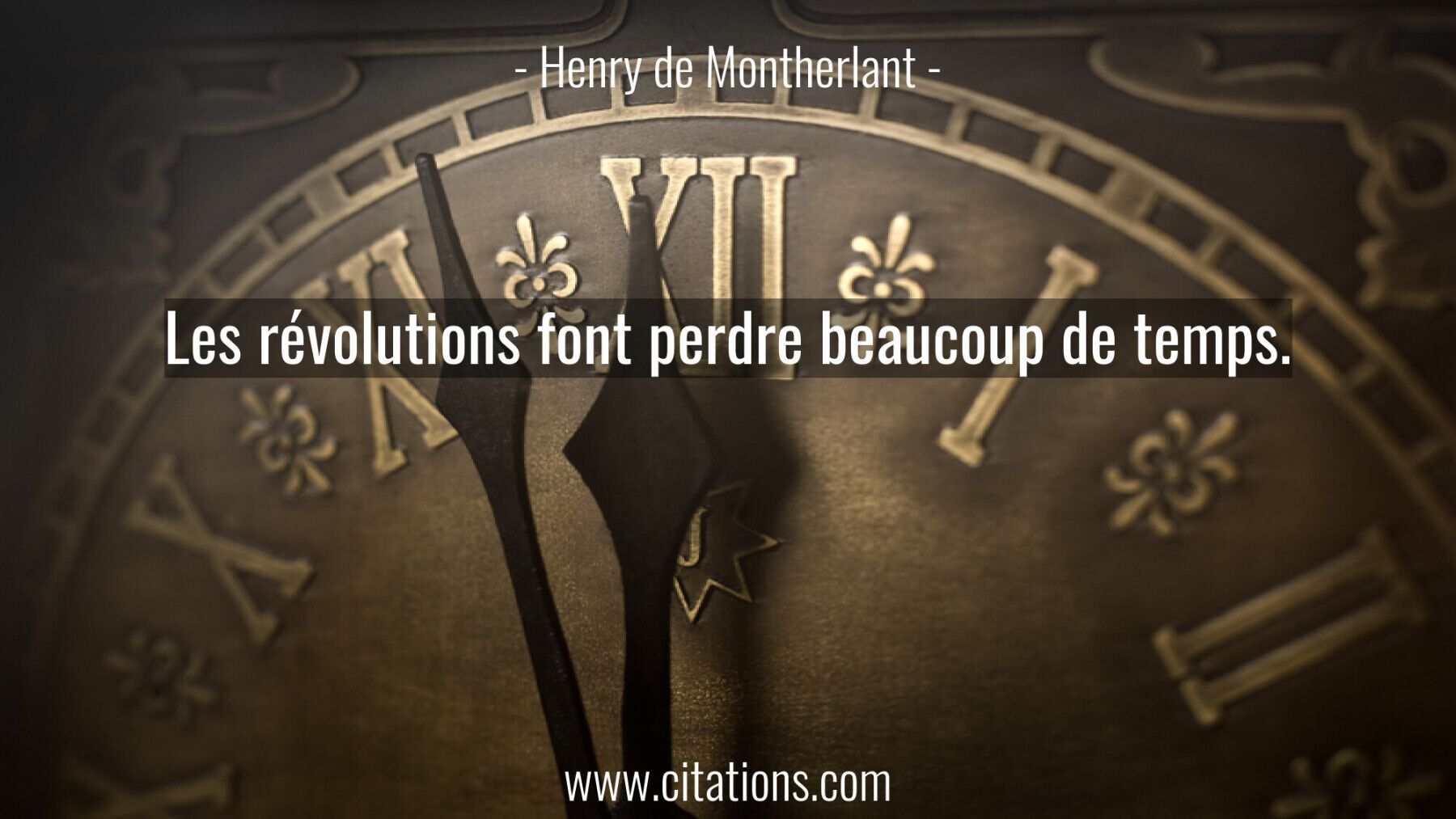 Les révolutions font perdre beaucoup de temps.