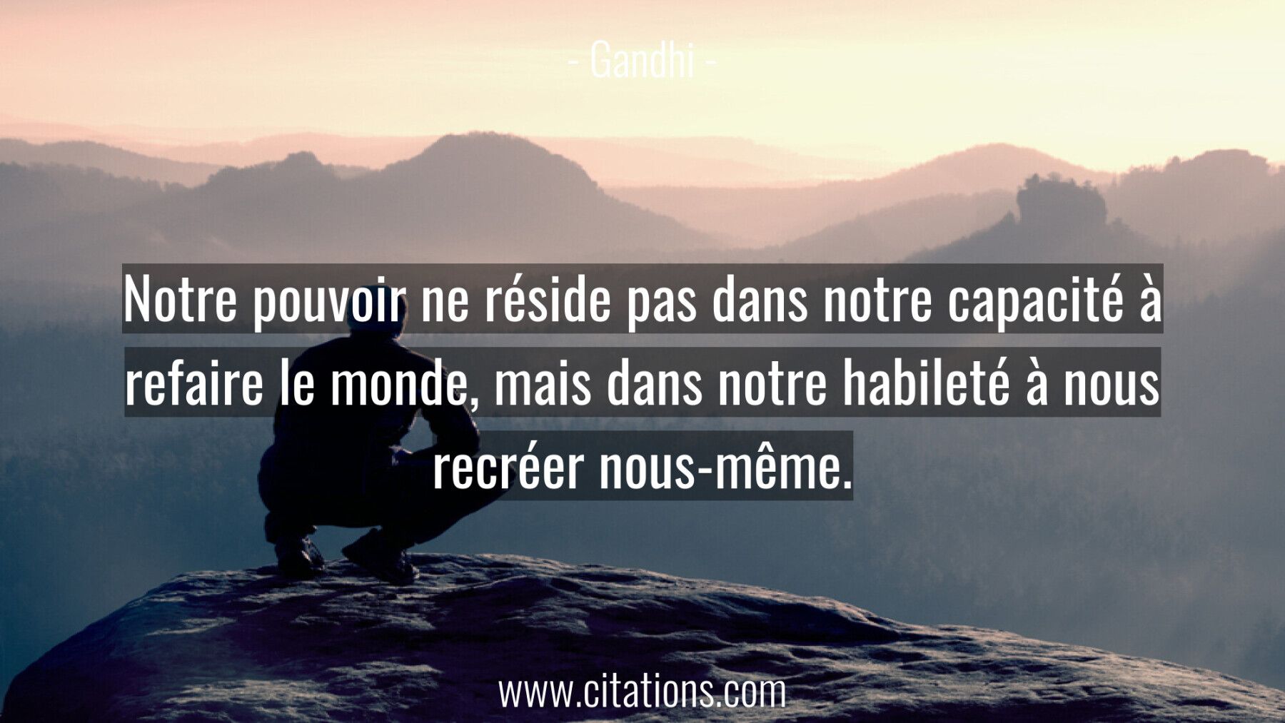 Notre pouvoir ne réside pas dans notre capacité à refaire