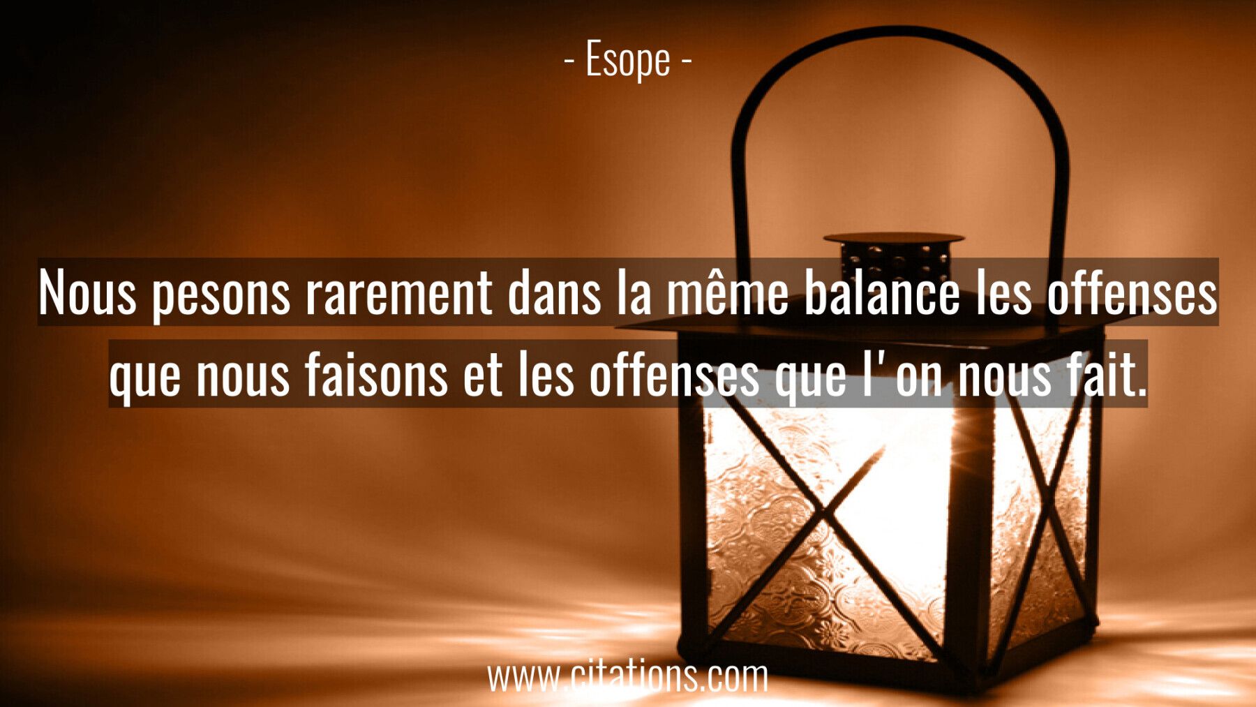 Nous pesons rarement dans la même balance les offenses que
