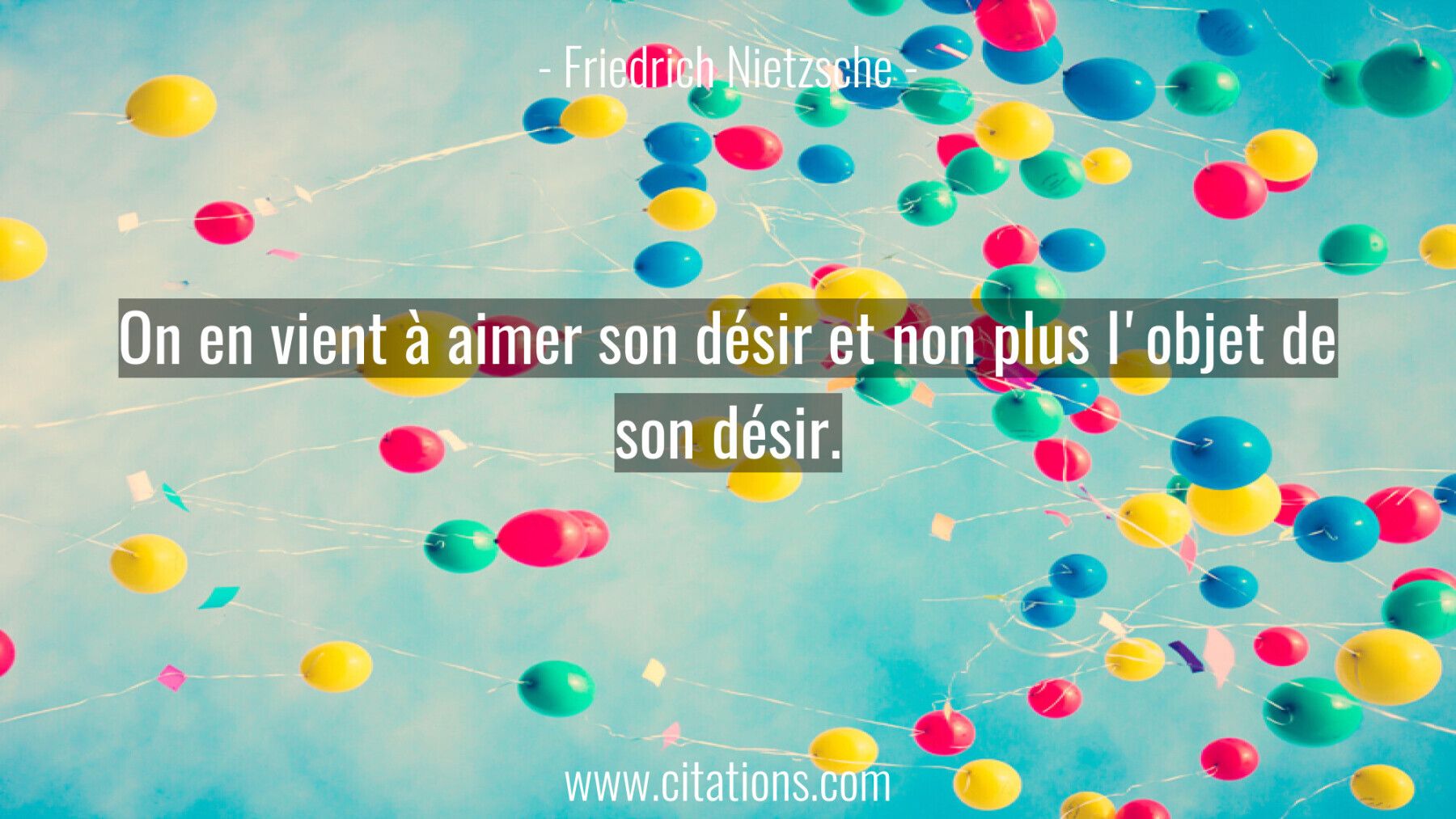 On en vient à aimer son désir et non plus