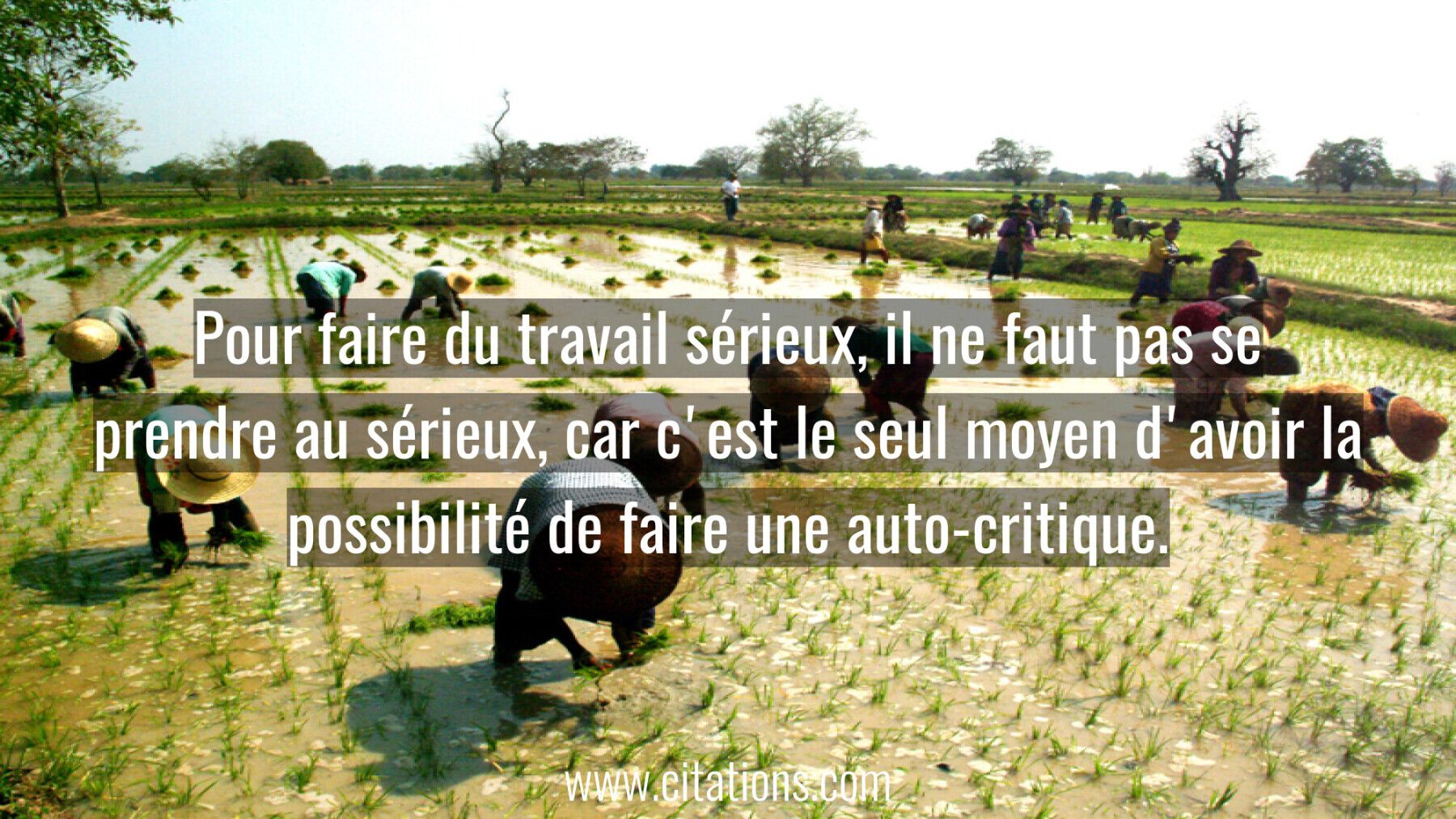 Pour faire du travail sérieux, il ne faut pas se