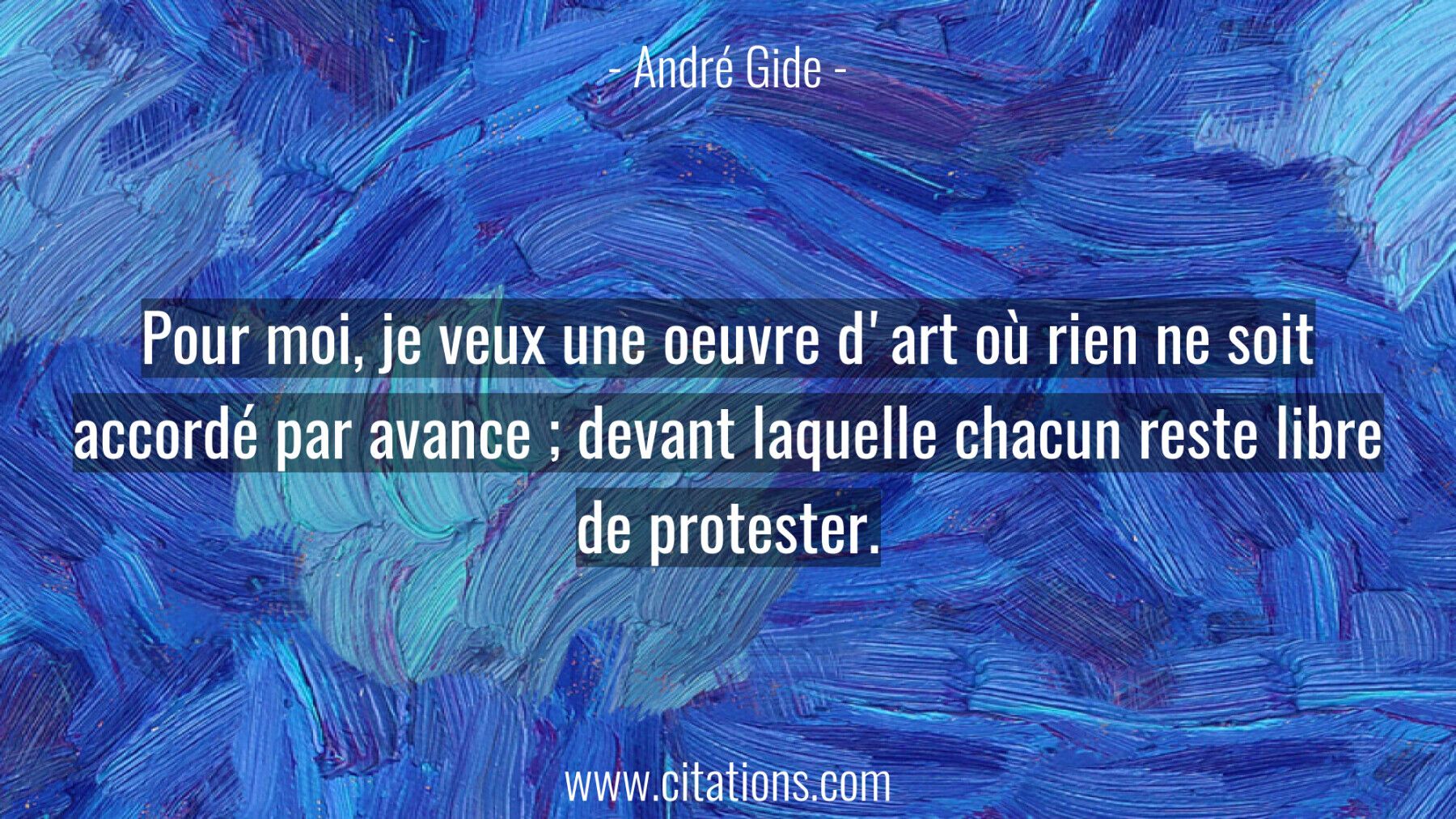 Pour moi, je veux une oeuvre d'art où rien ne