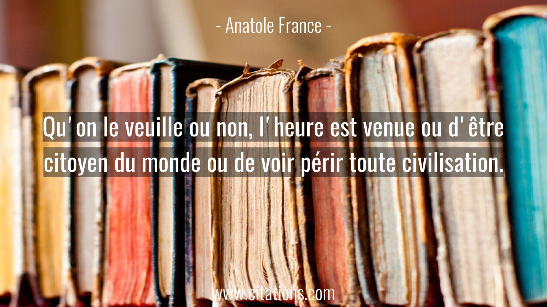 Qu'on le veuille ou non, l'heure est venue ou d'être