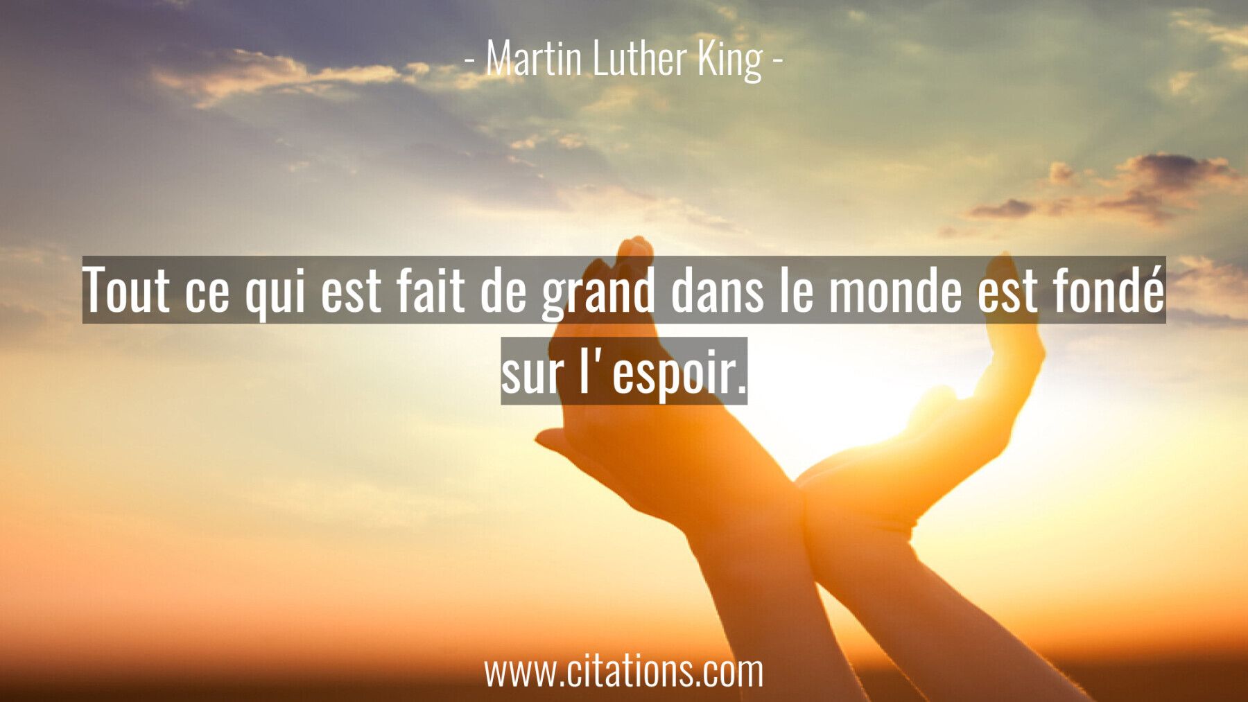 Tout ce qui est fait de grand dans le monde