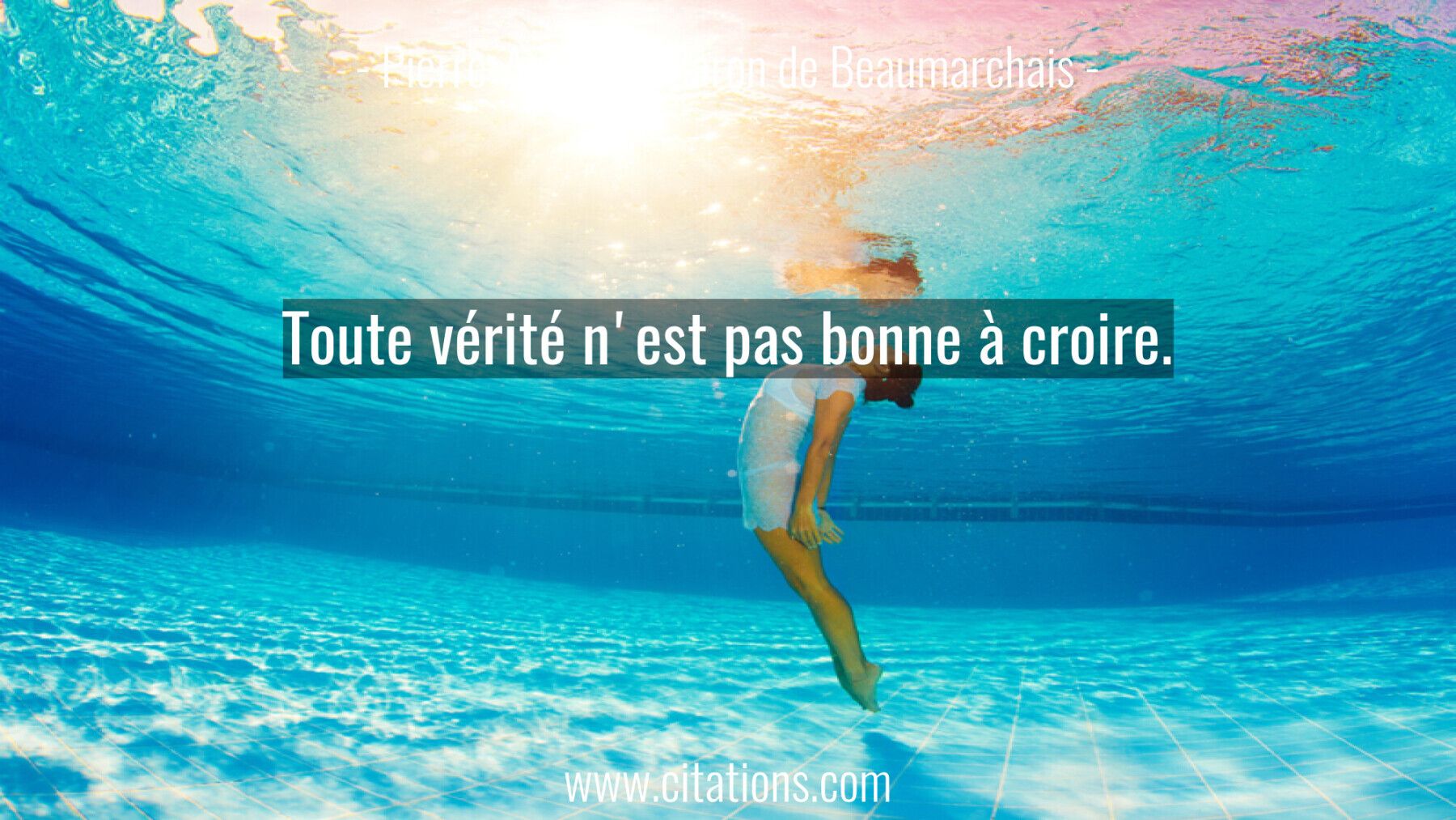 Toute vérité n'est pas bonne à croire.