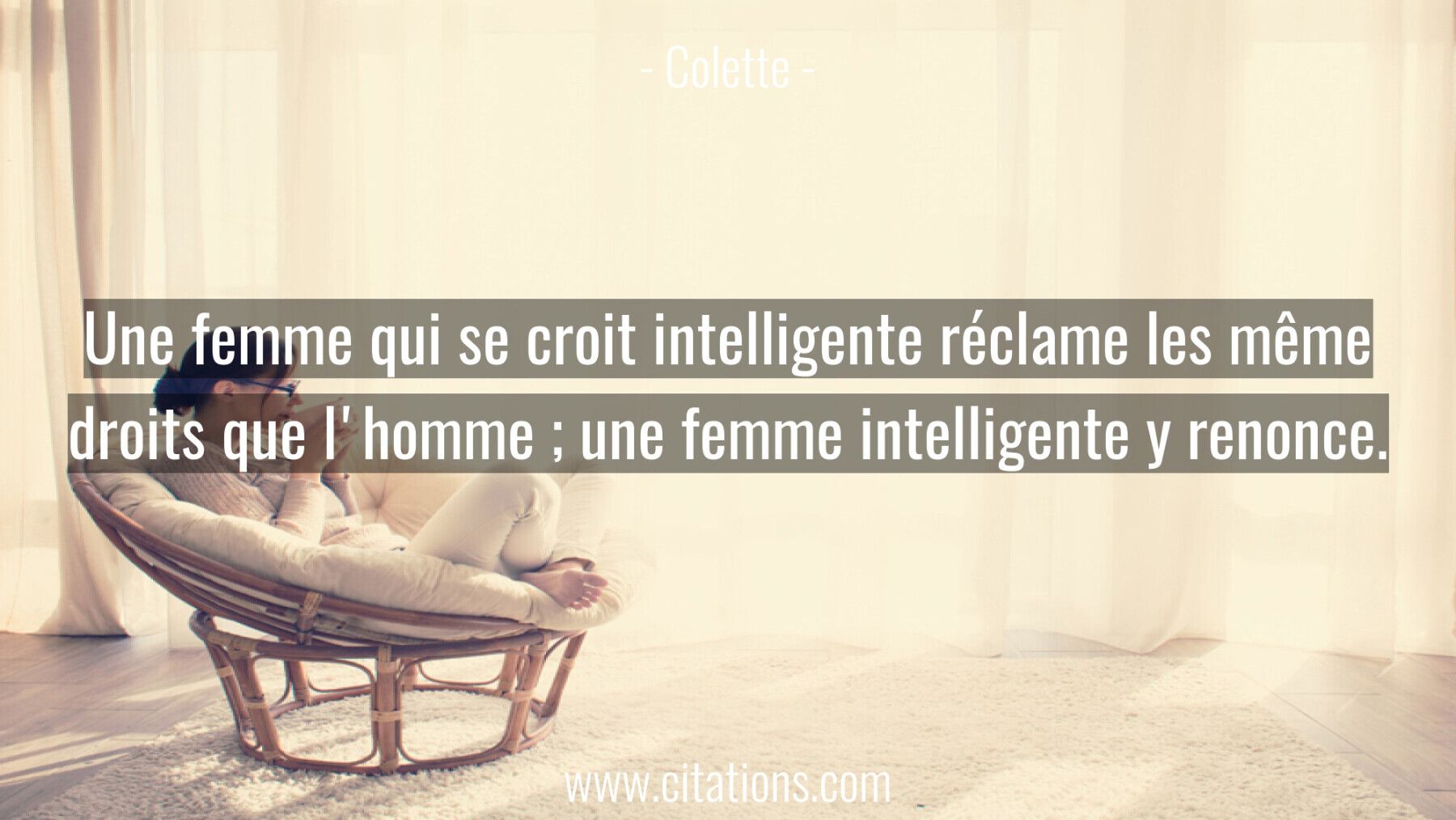 Une femme qui se croit intelligente réclame les même droits