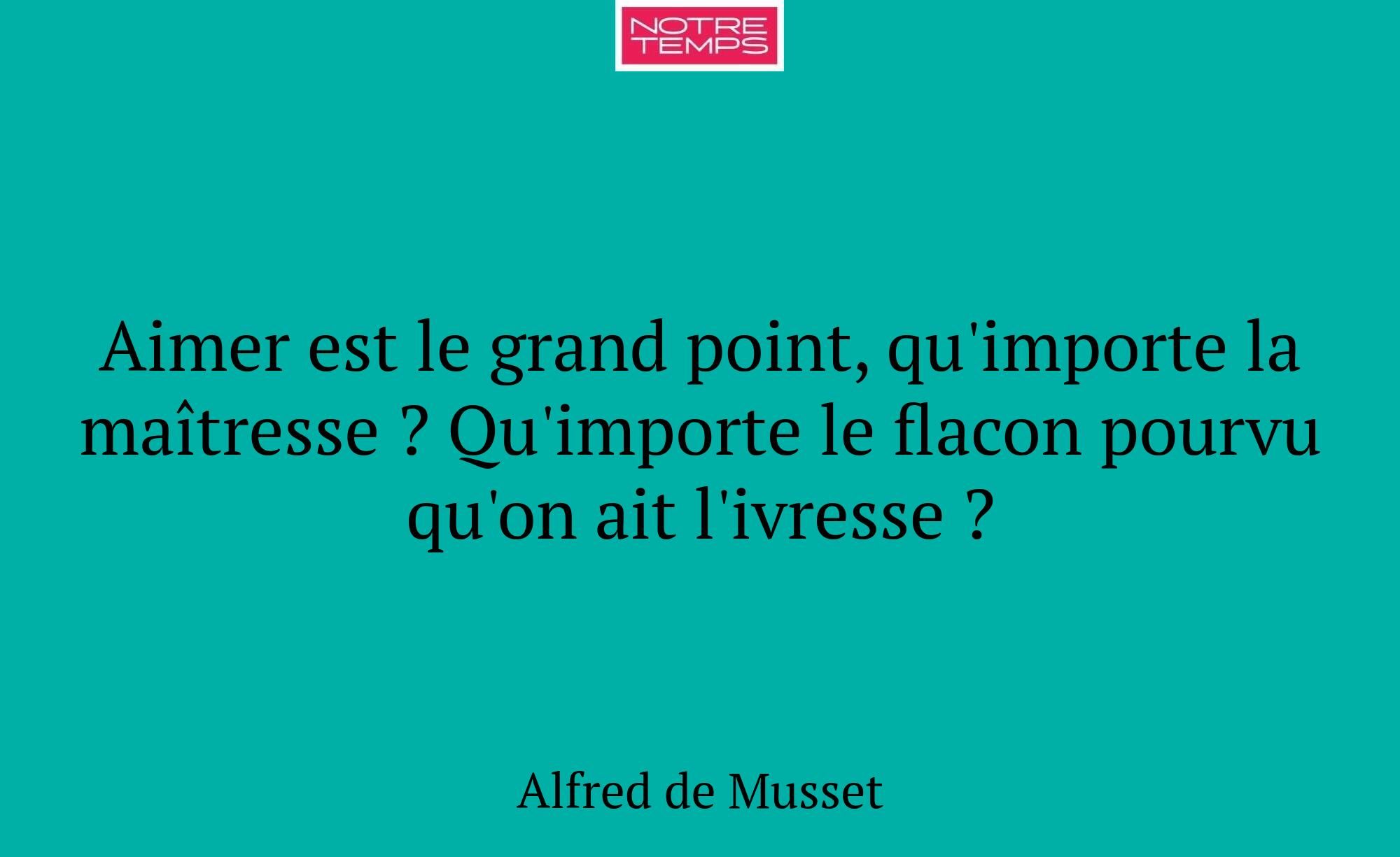 Aimer est le grand point, qu'importe la maîtresse...