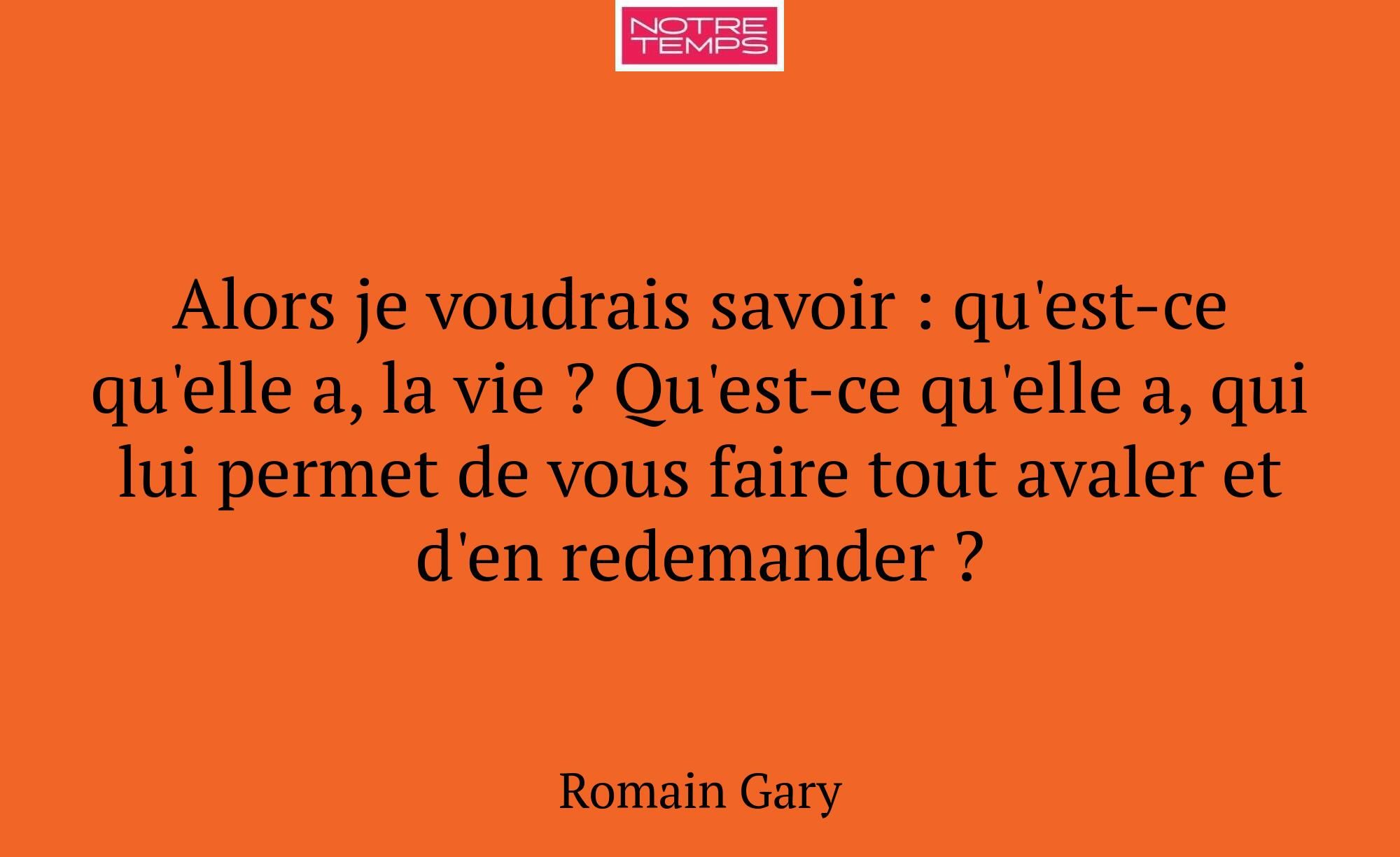 Alors je voudrais savoir : qu'est-ce qu'elle a, la...