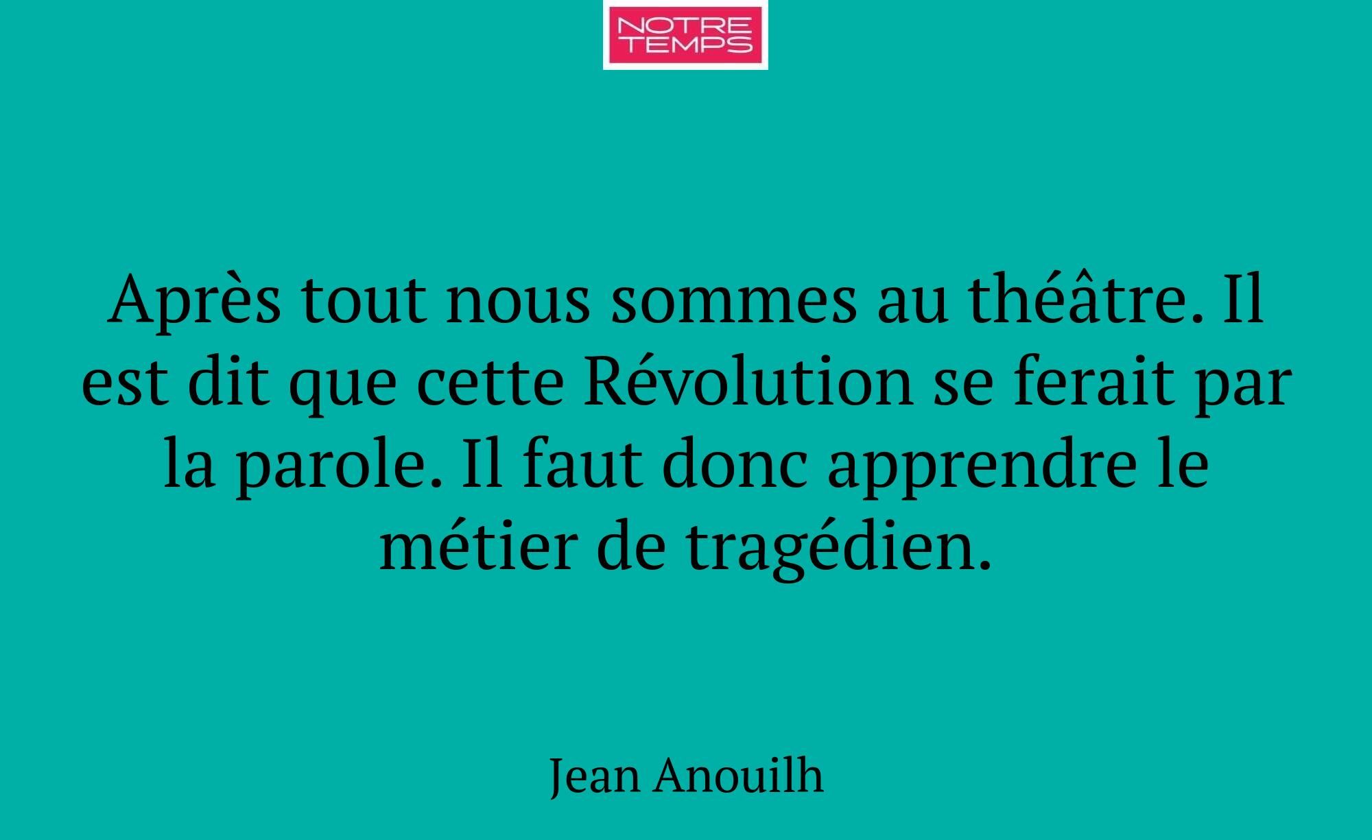 Après tout nous sommes au théâtre. Il est dit que...