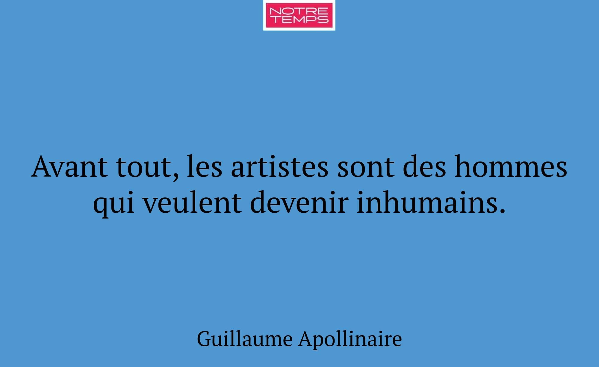 Avant tout, les artistes sont des hommes qui veule...