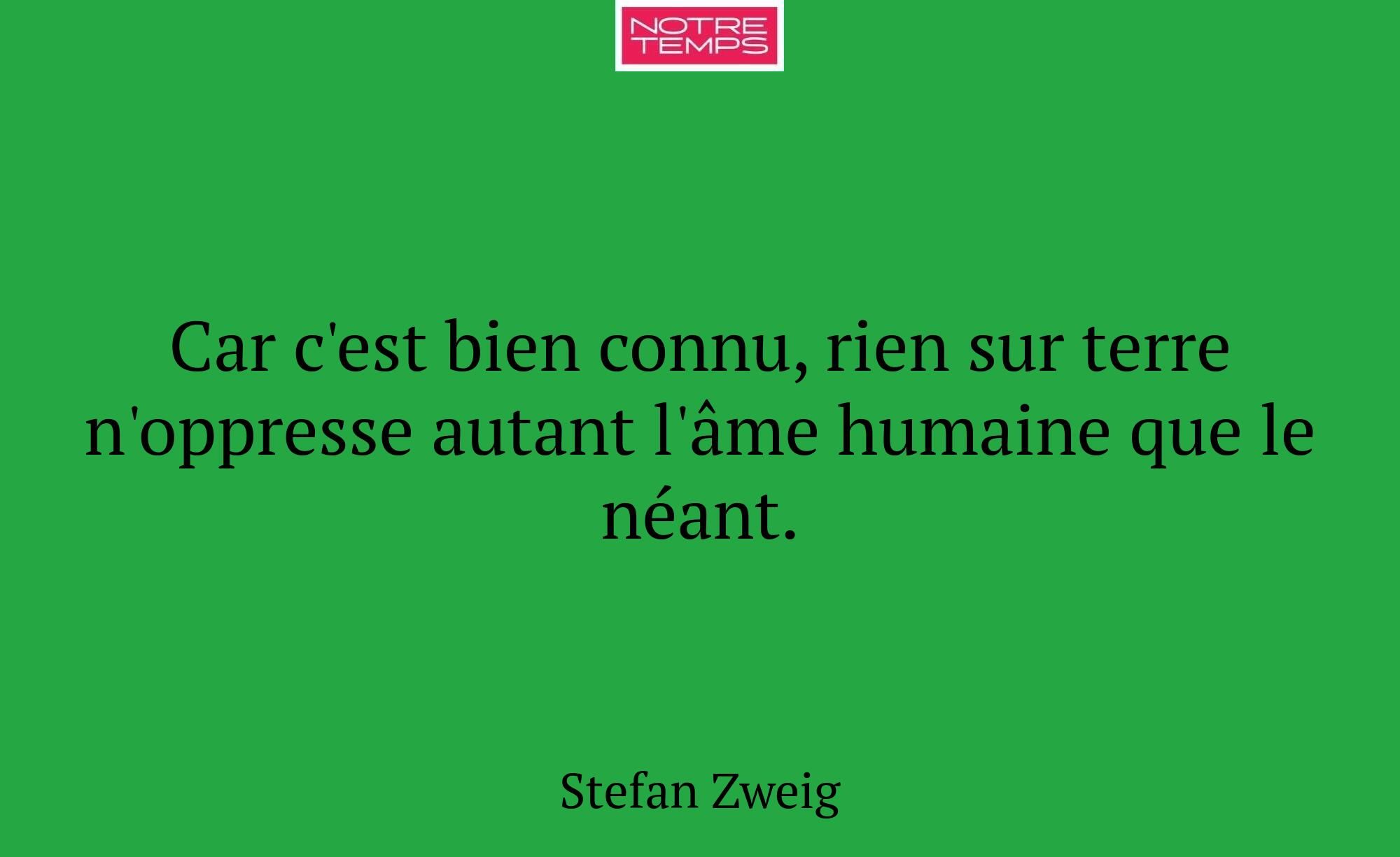 Car c'est bien connu, rien sur terre n'oppresse au...