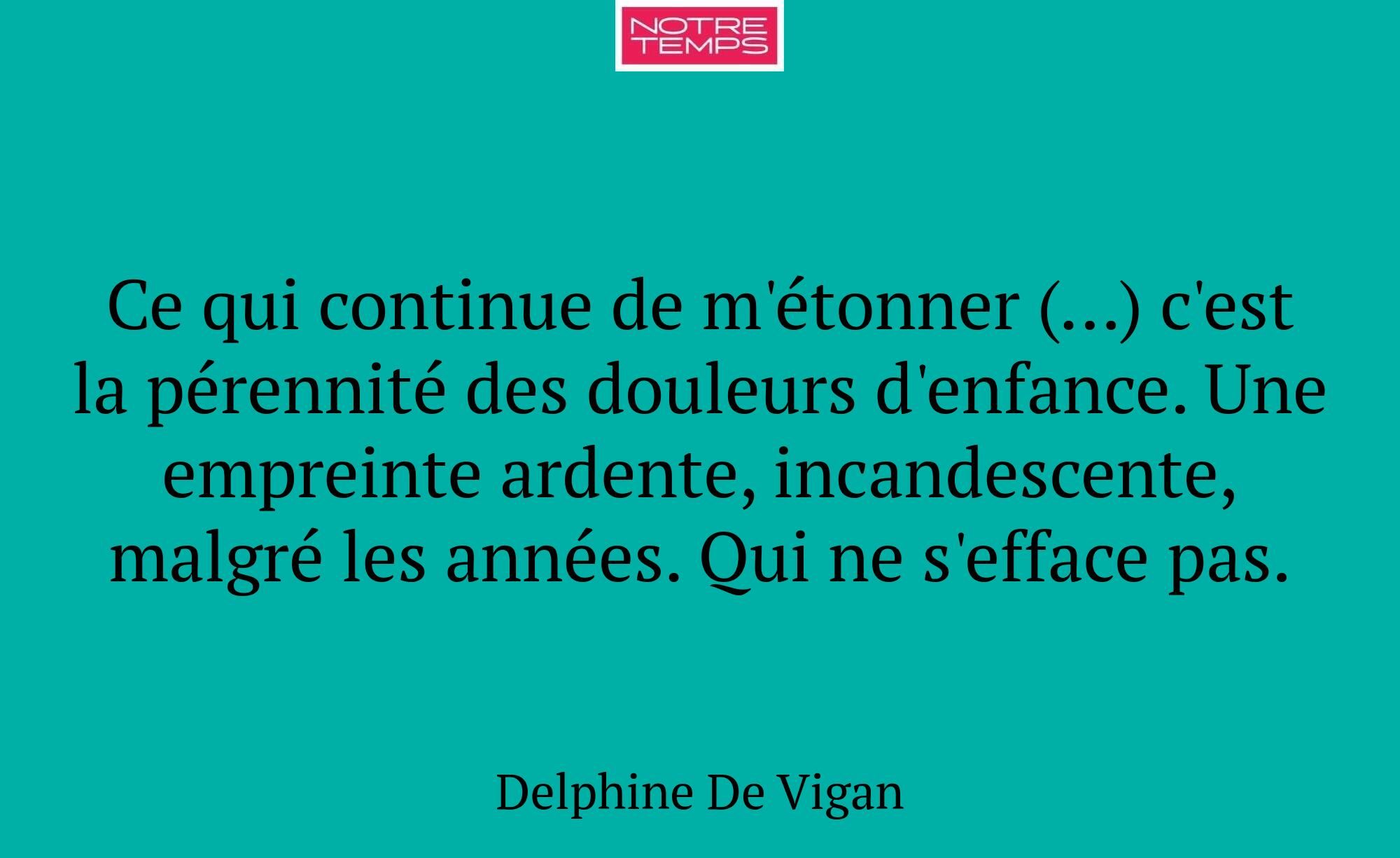 Ce qui continue de m'étonner (...) c'est la pérenn...