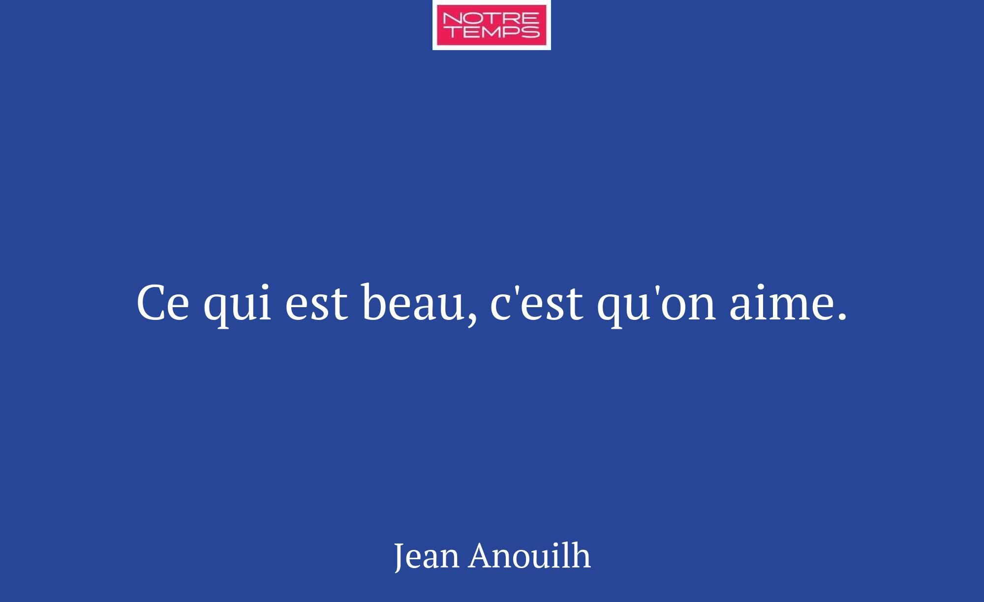 Ce qui est beau, c'est qu'on aime.