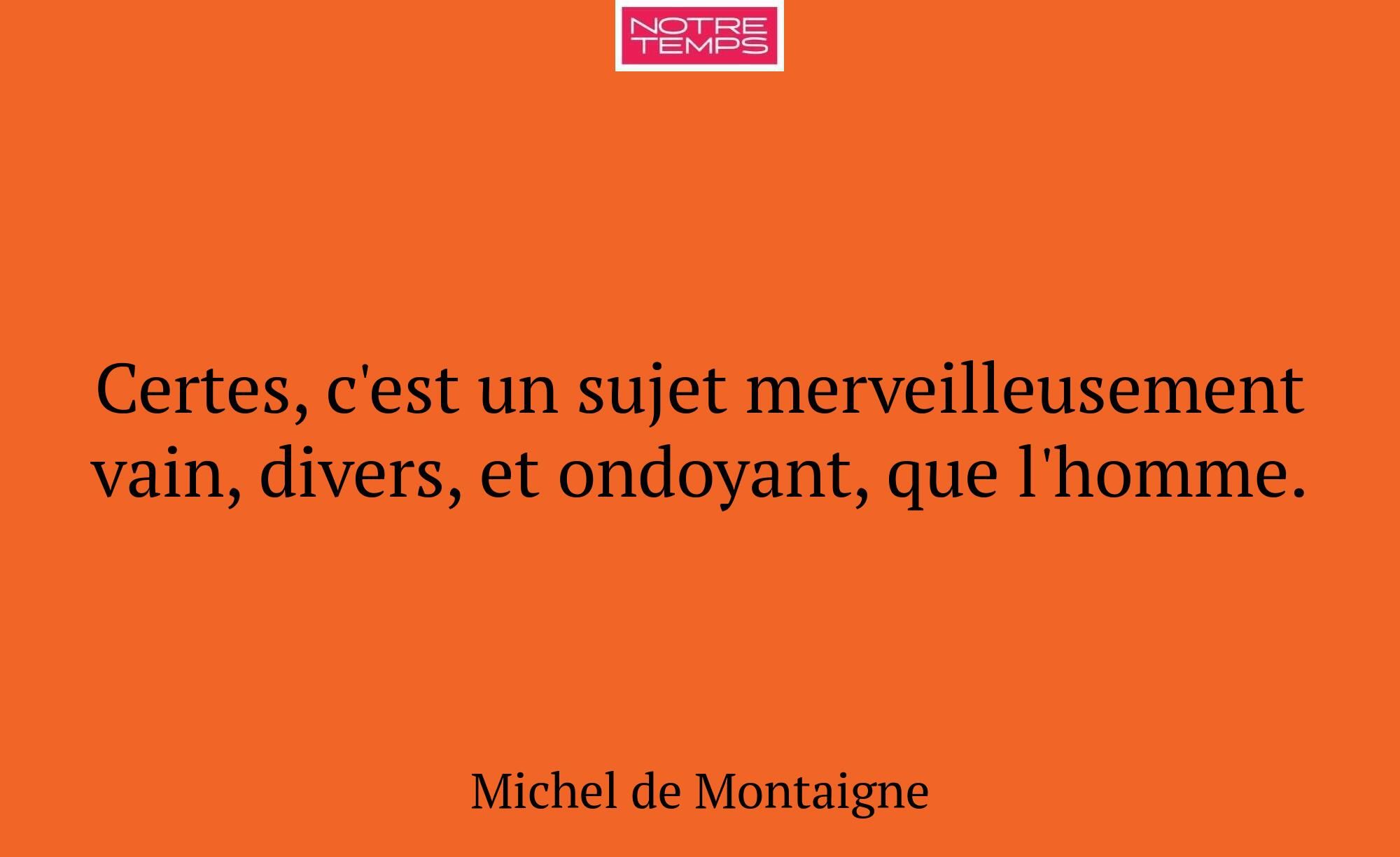 Certes, c'est un sujet merveilleusement vain, dive...