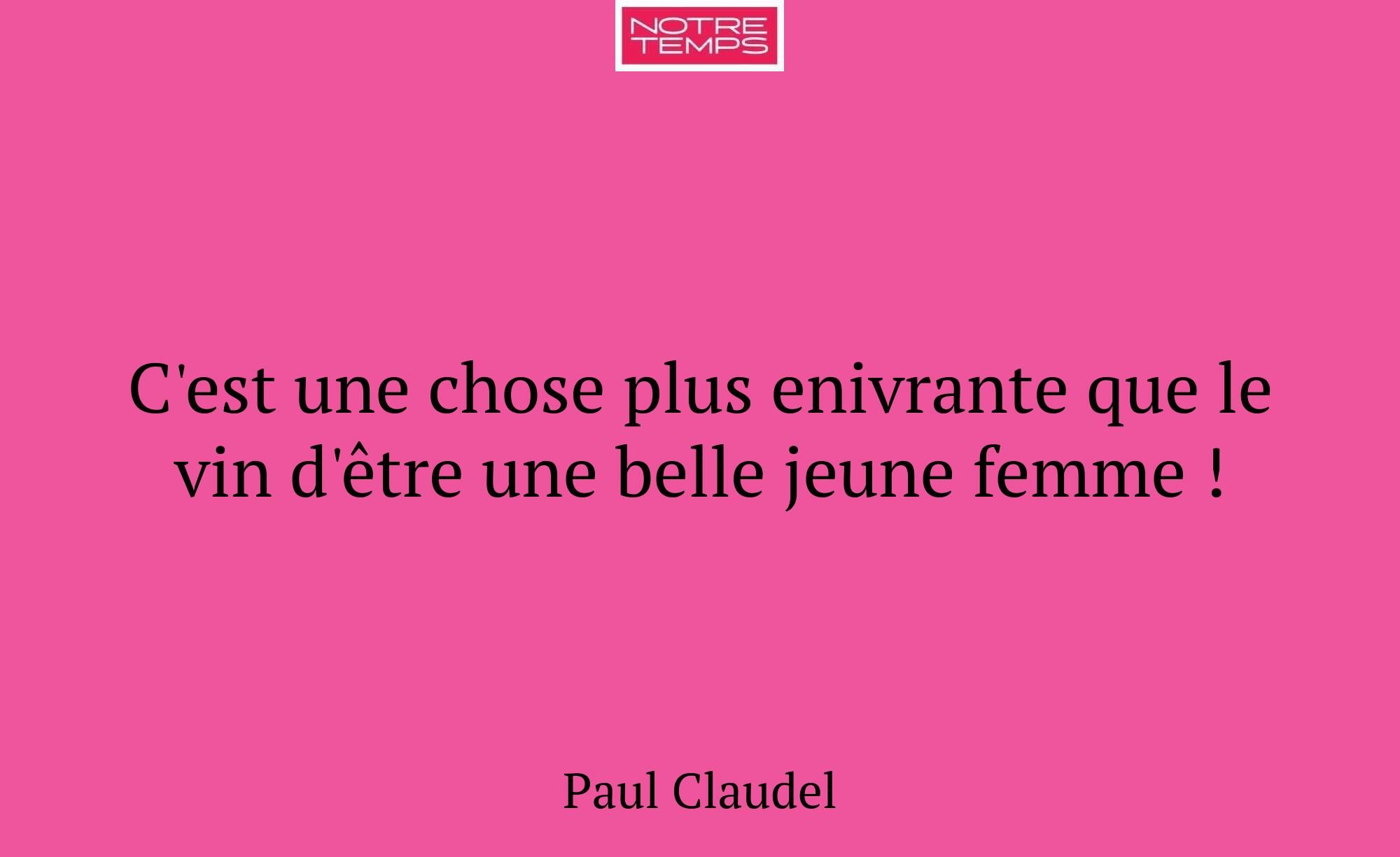 C'est une chose plus enivrante que le vin d'être u...