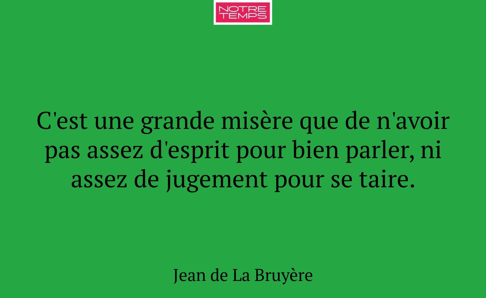 C'est une grande misère que de n'avoir pas assez d...