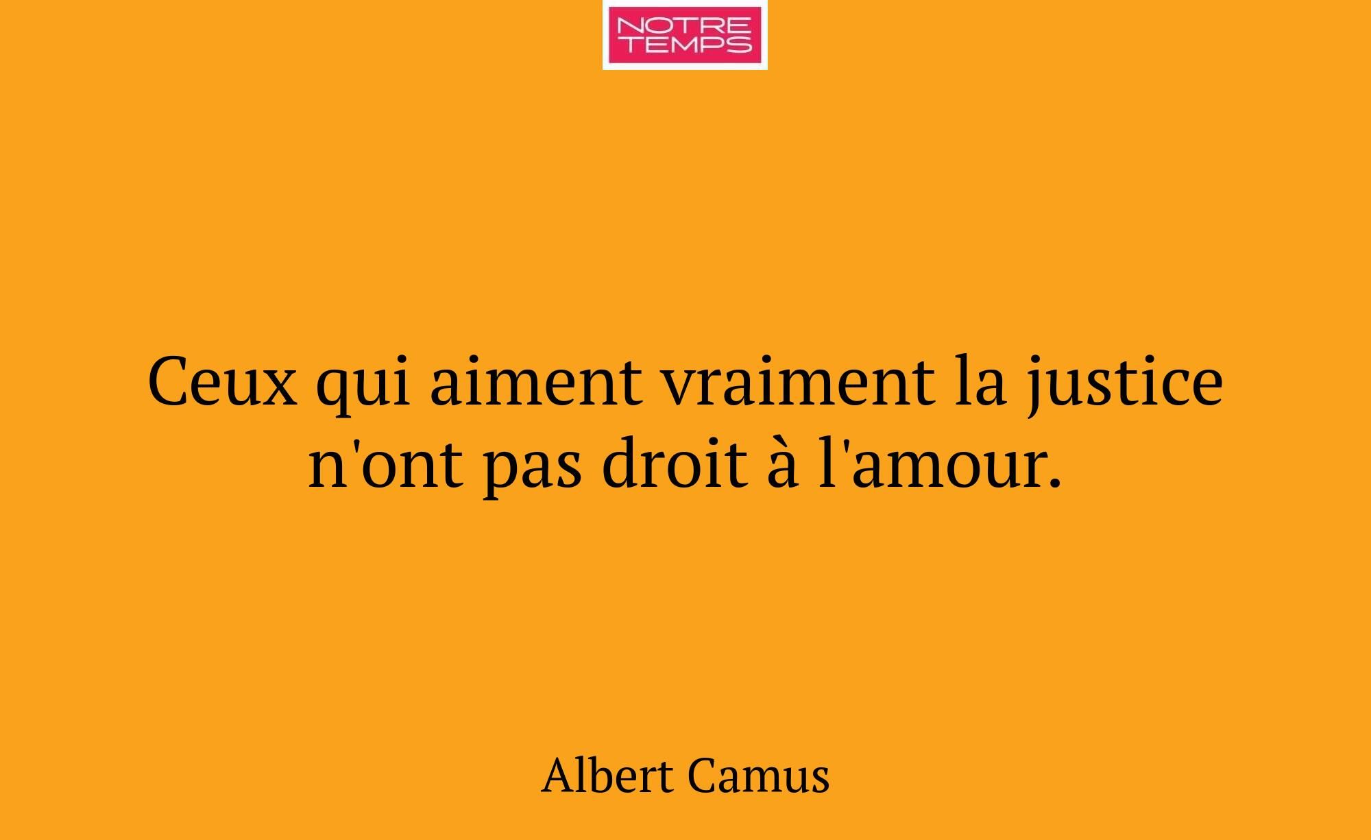 Ceux qui aiment vraiment la justice n'ont pas droi...