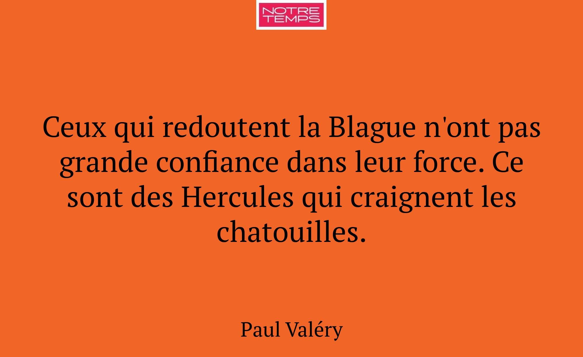 Ceux qui redoutent la Blague n'ont pas grande conf...
