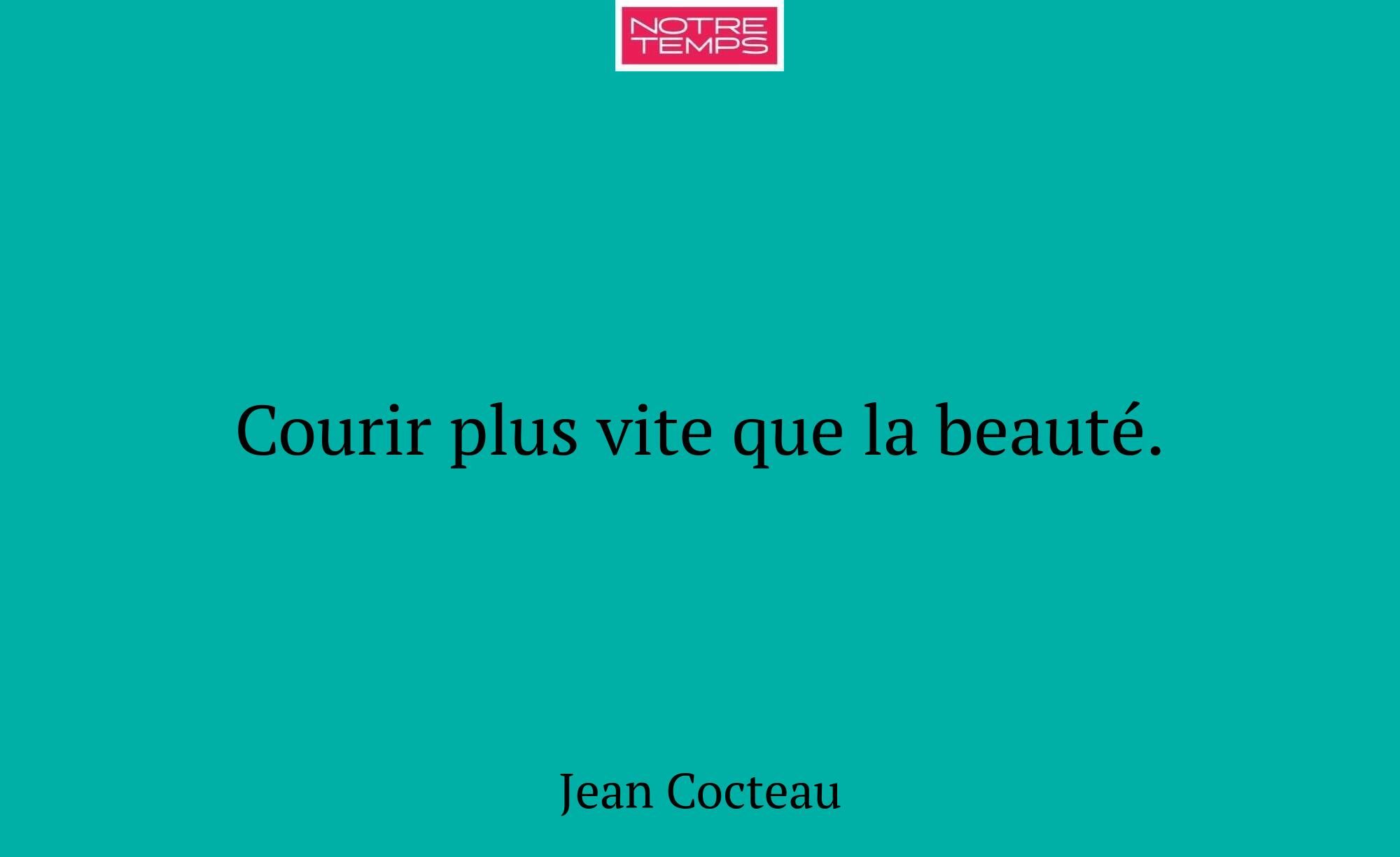 Courir plus vite que la beauté.