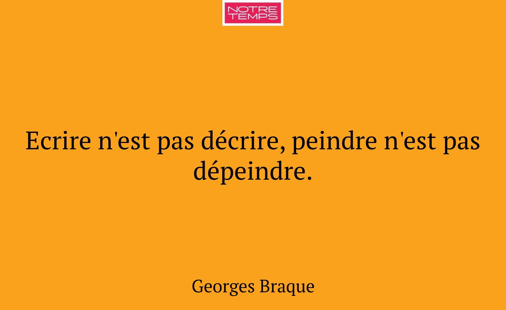 Ecrire n'est pas décrire, peindre n'est pas dépein...