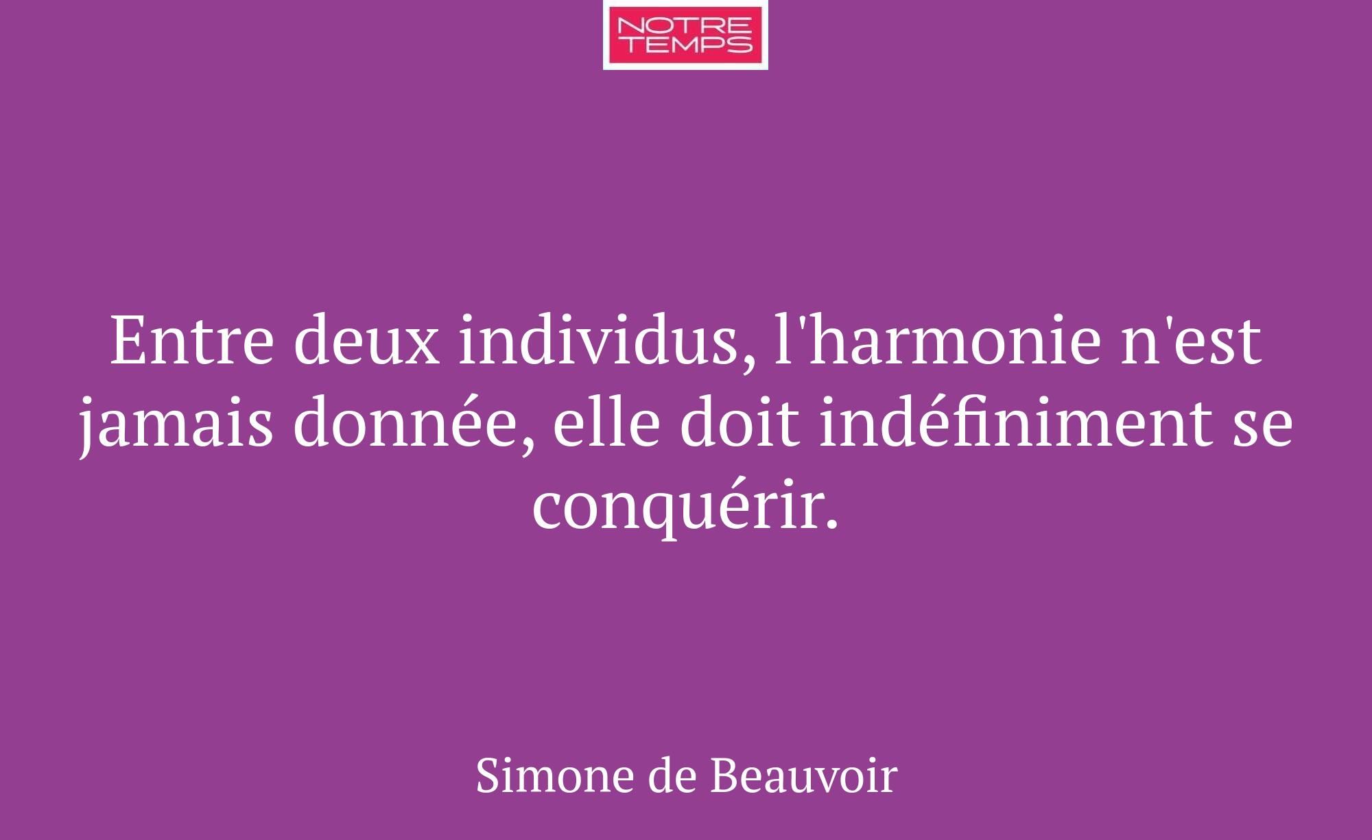 Entre deux individus, l'harmonie n'est jamais donn...