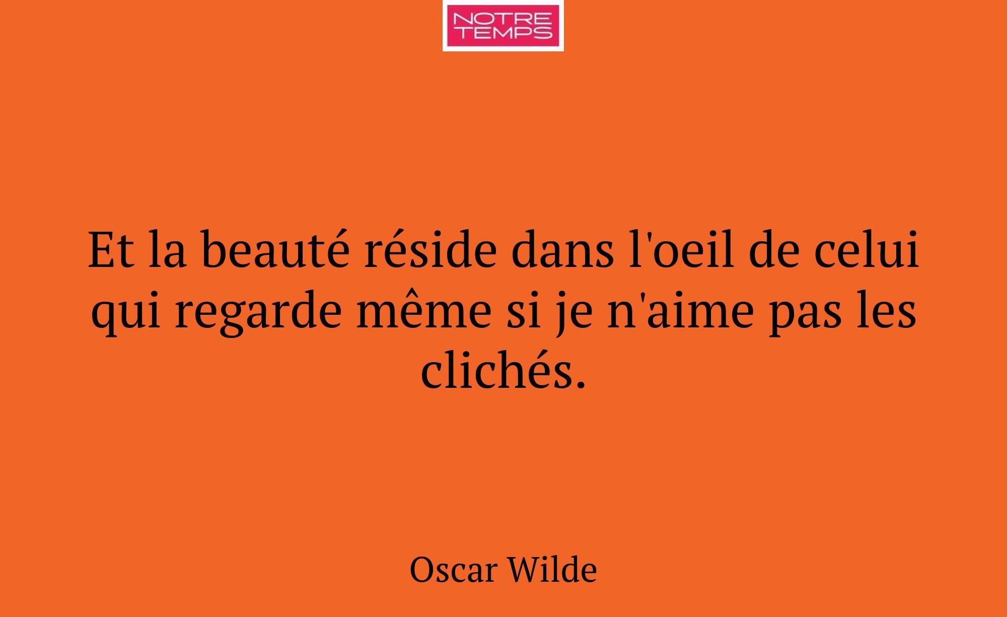 Et la beauté réside dans l'oeil de celui qui regar...