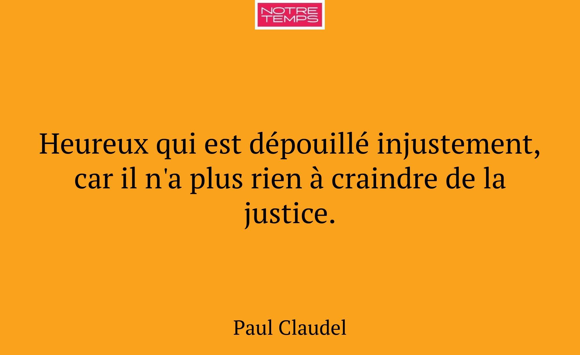 Heureux qui est dépouillé injustement, car il n'a...