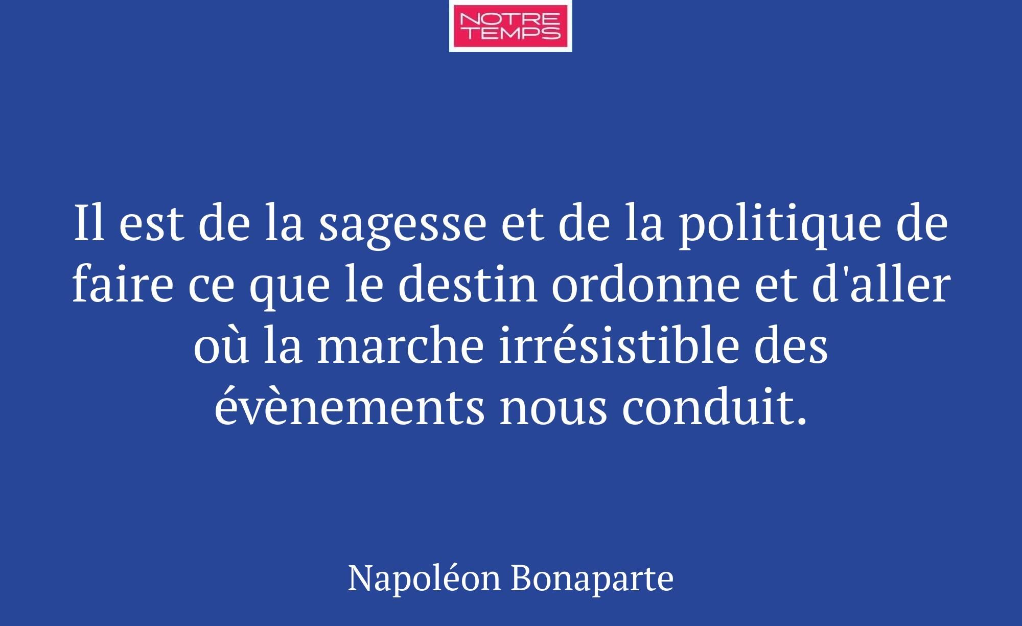 Il est de la sagesse et de la politique de faire c...