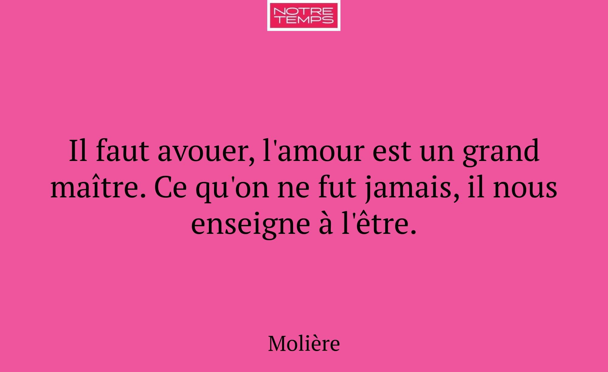 Il faut avouer, l'amour est un grand maître. Ce qu...