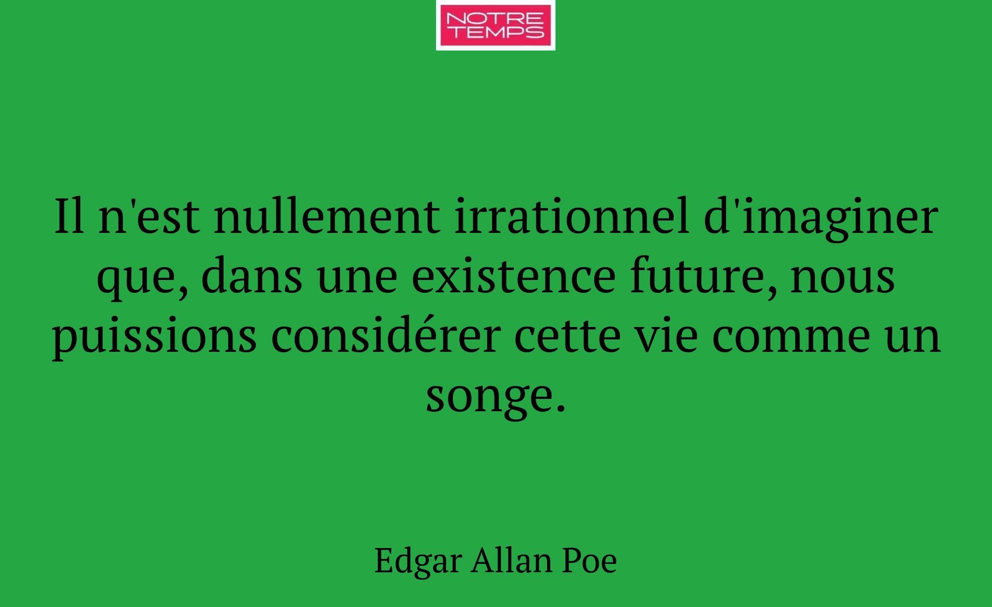 Il n'est nullement irrationnel d'imaginer que, dan...