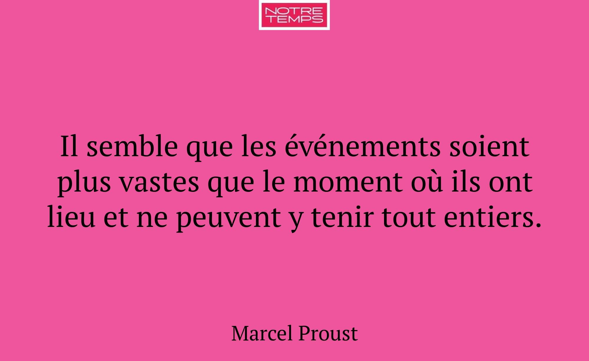 Il semble que les événements soient plus vastes qu...