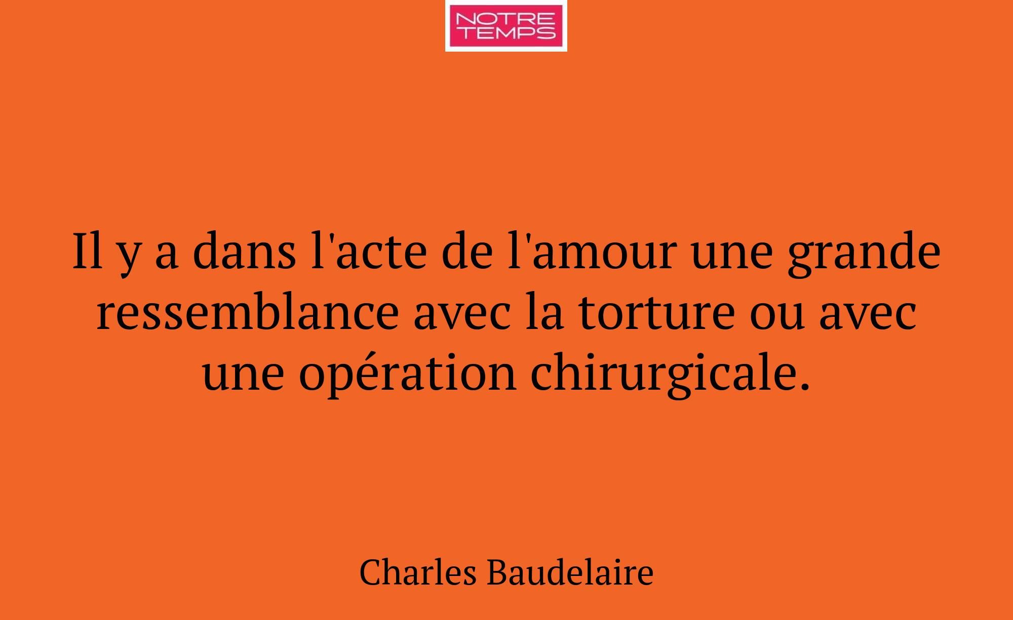 Il y a dans l'acte de l'amour une grande ressembla...