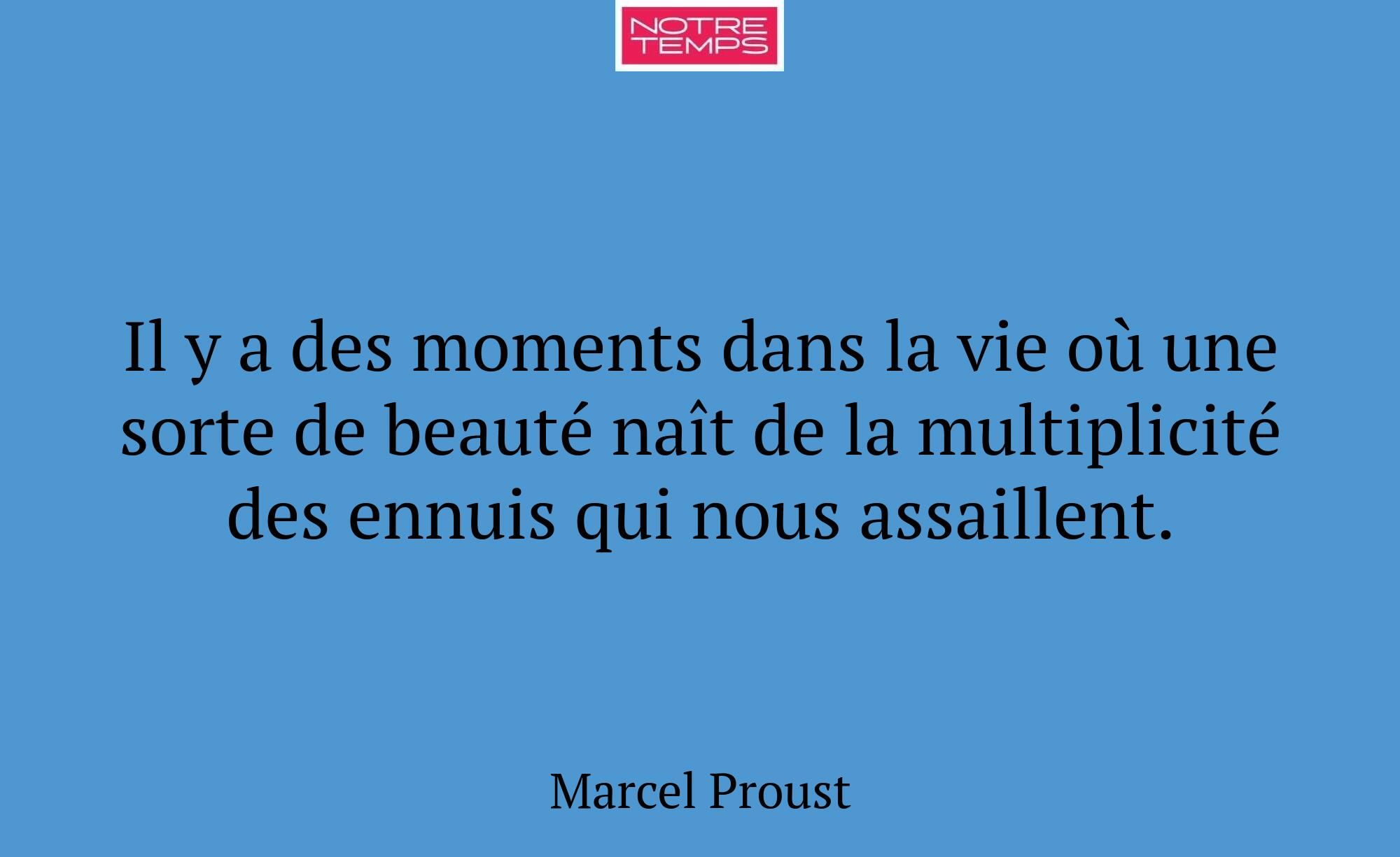 Il y a des moments dans la vie où une sorte de bea...