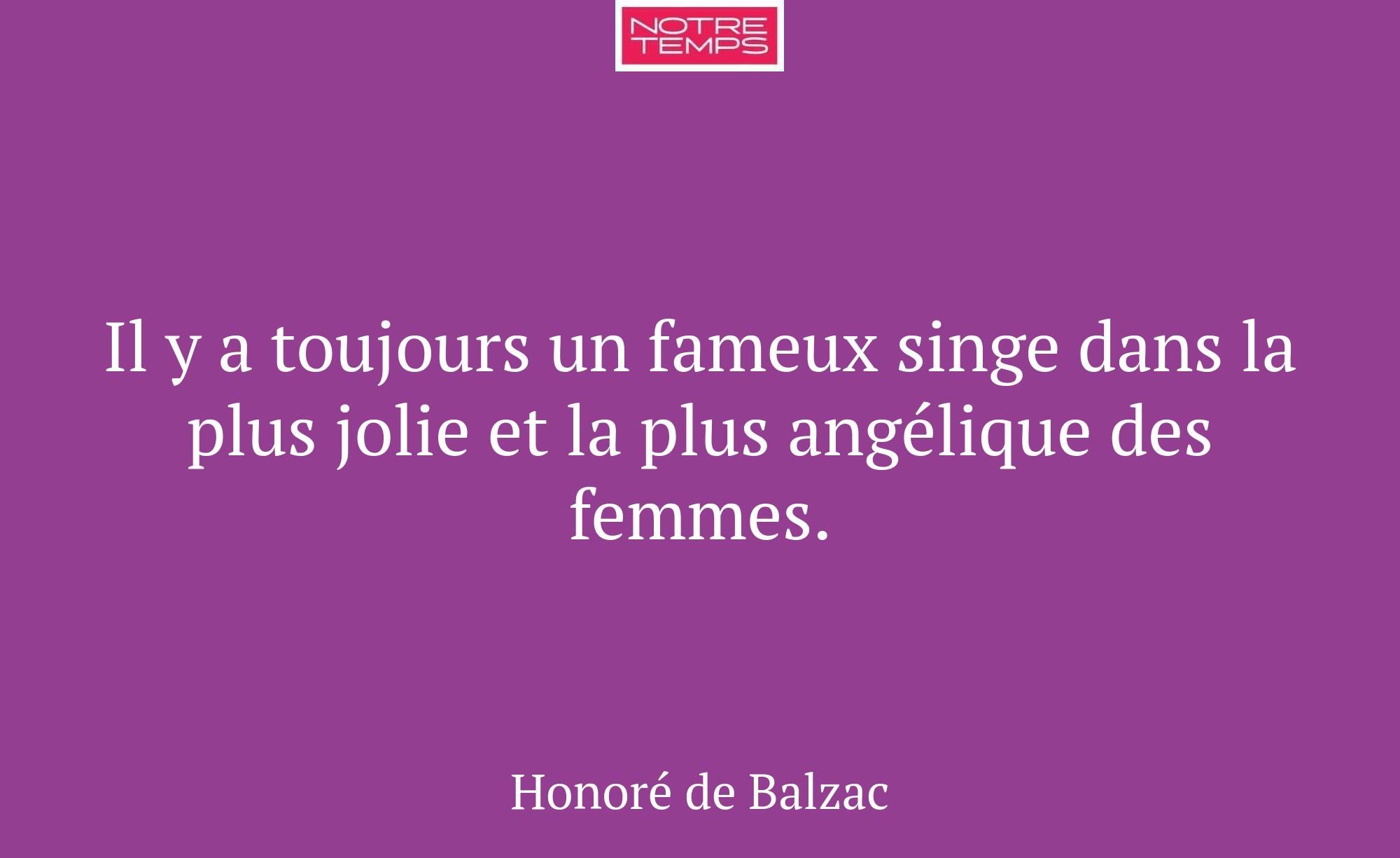 Il y a toujours un fameux singe dans la plus jolie...