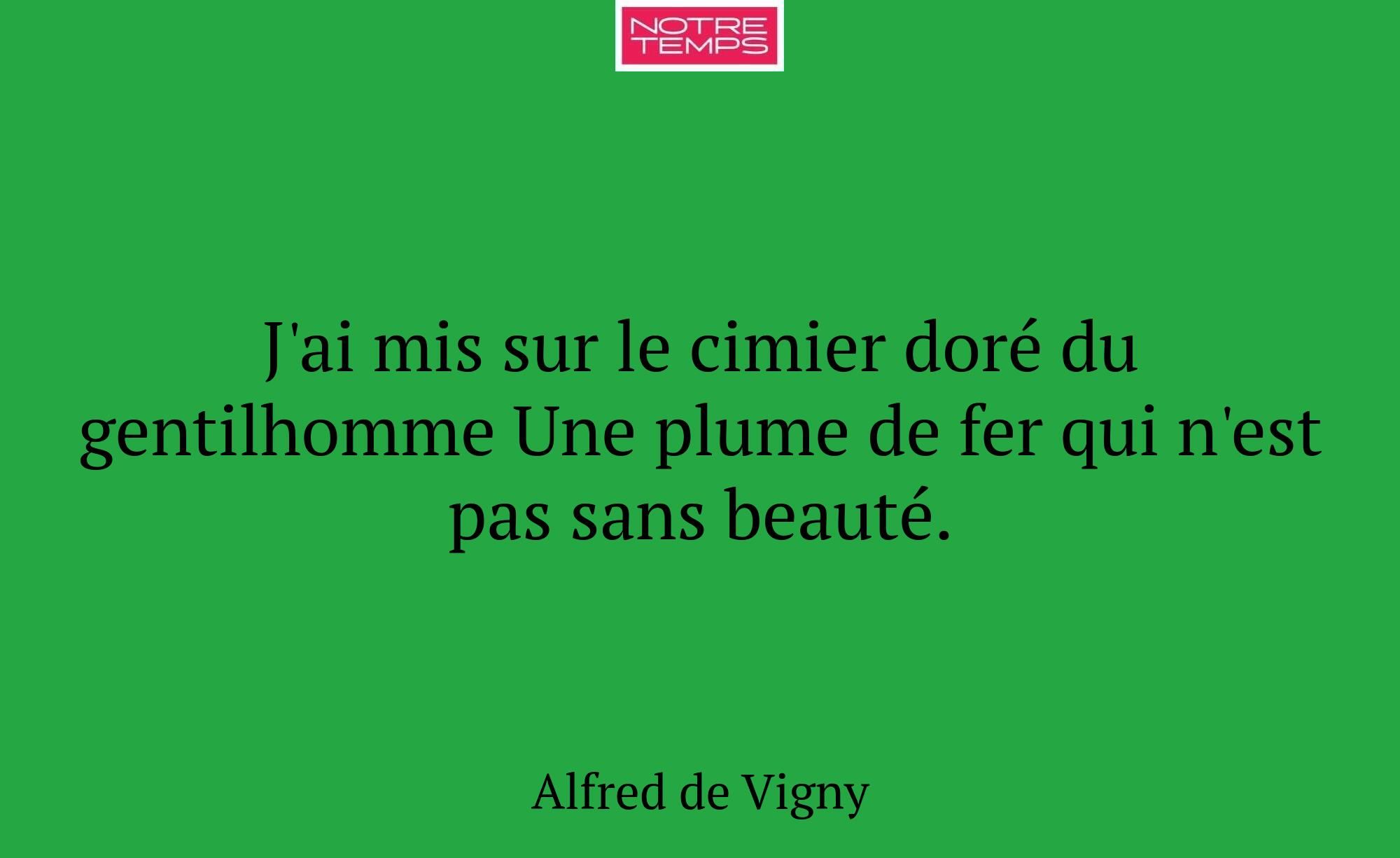 J'ai mis sur le cimier doré du gentilhomme Une plu...