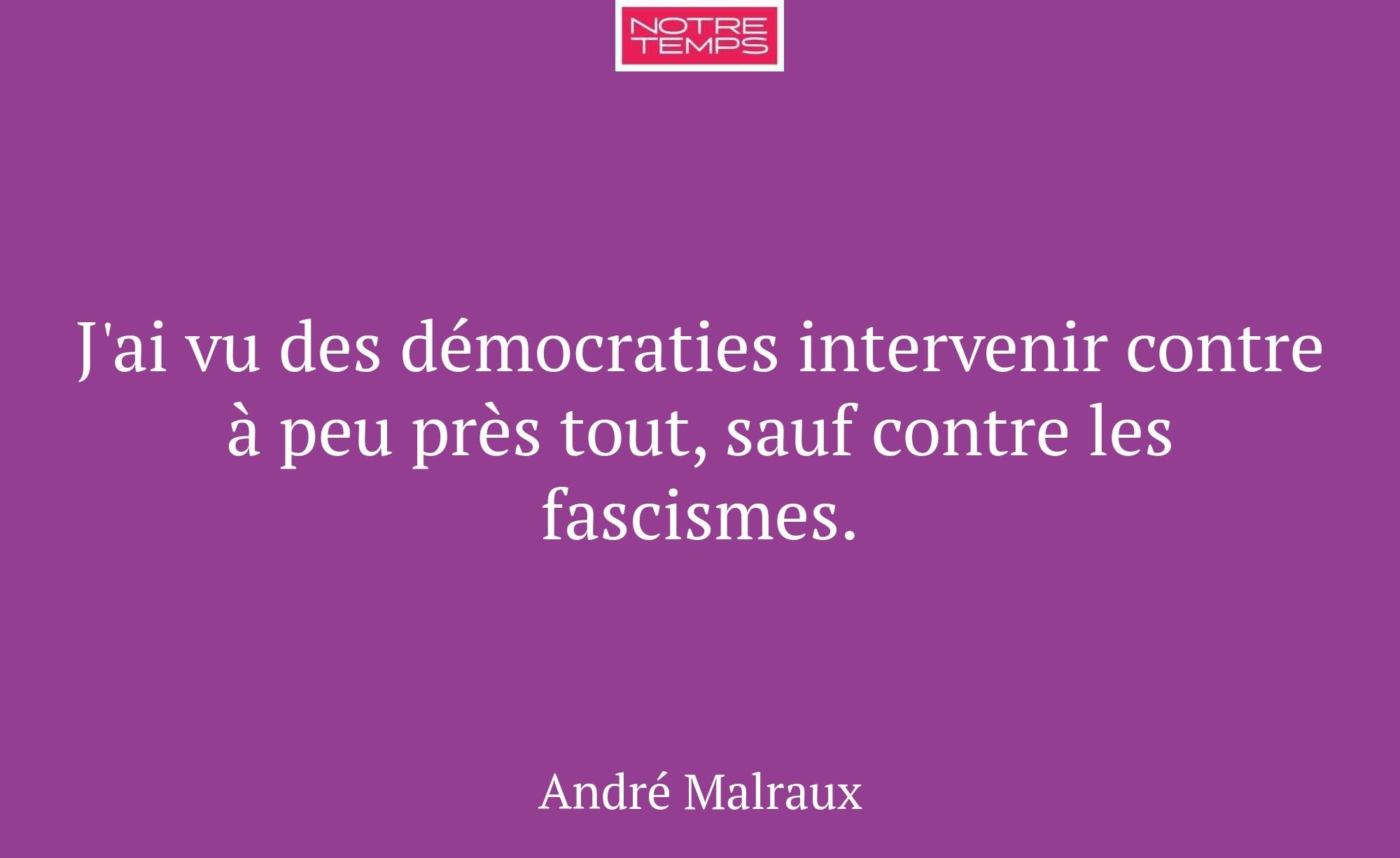 J'ai vu des démocraties intervenir contre à peu pr...