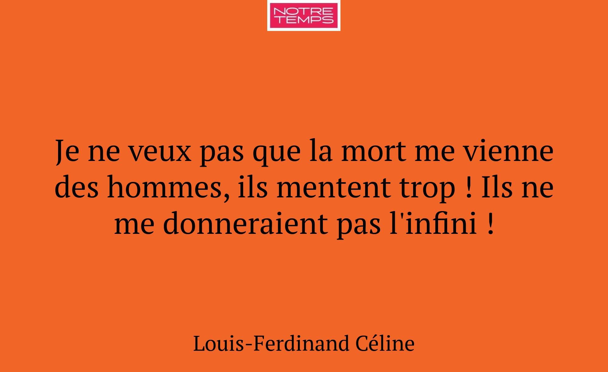 Je ne veux pas que la mort me vienne des hommes, i...