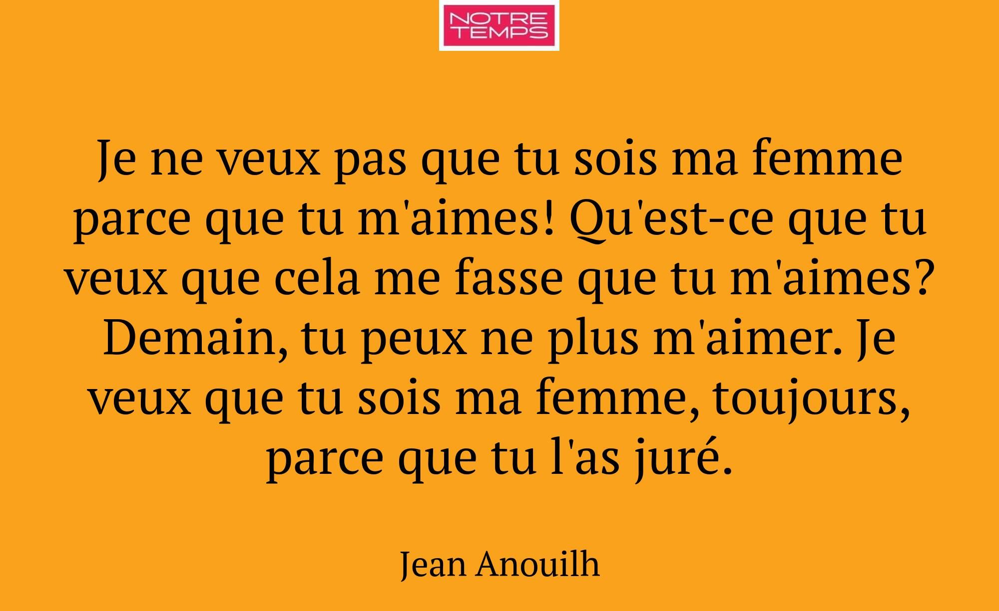 Je ne veux pas que tu sois ma femme parce que tu m...
