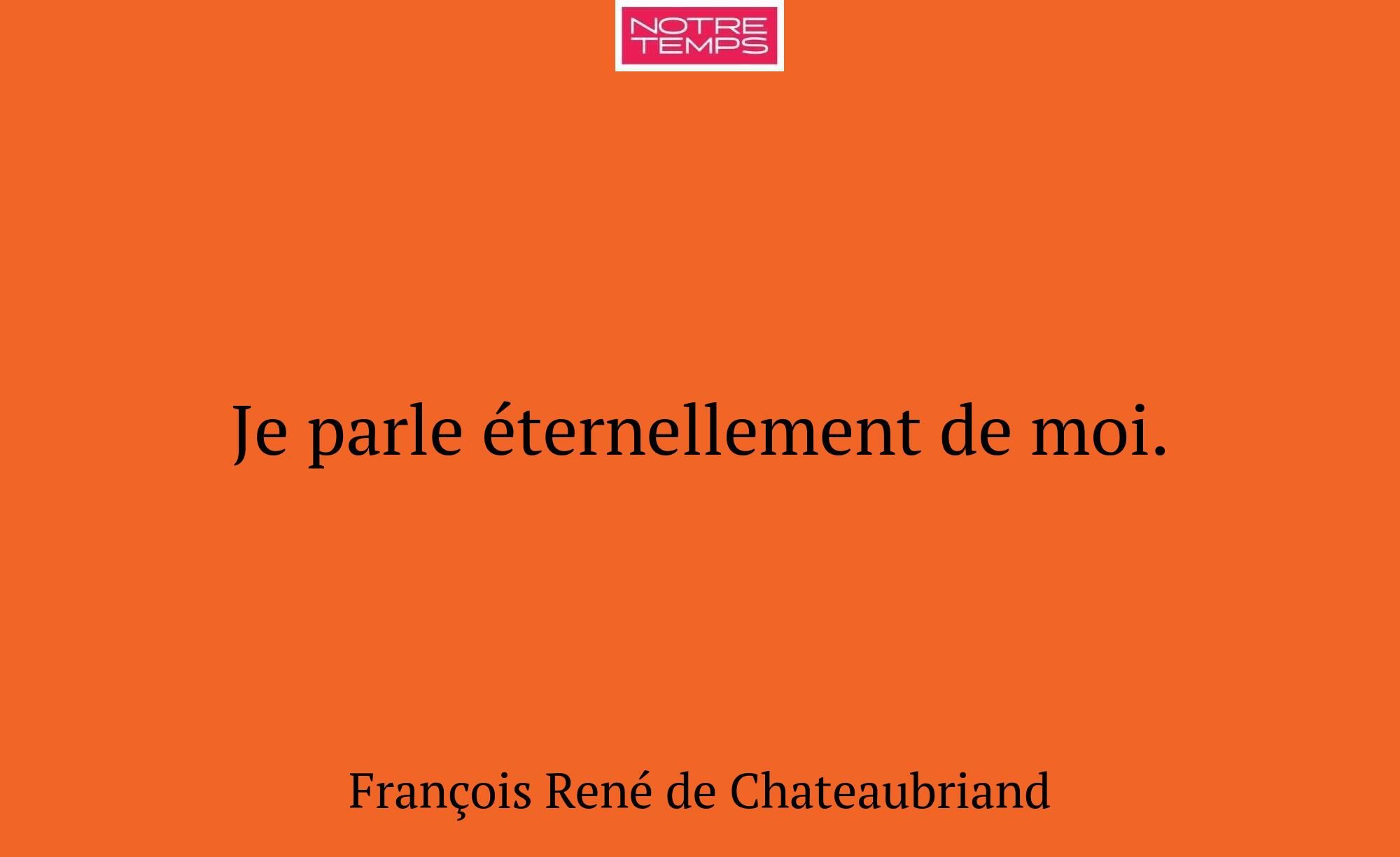 Je parle éternellement de moi.