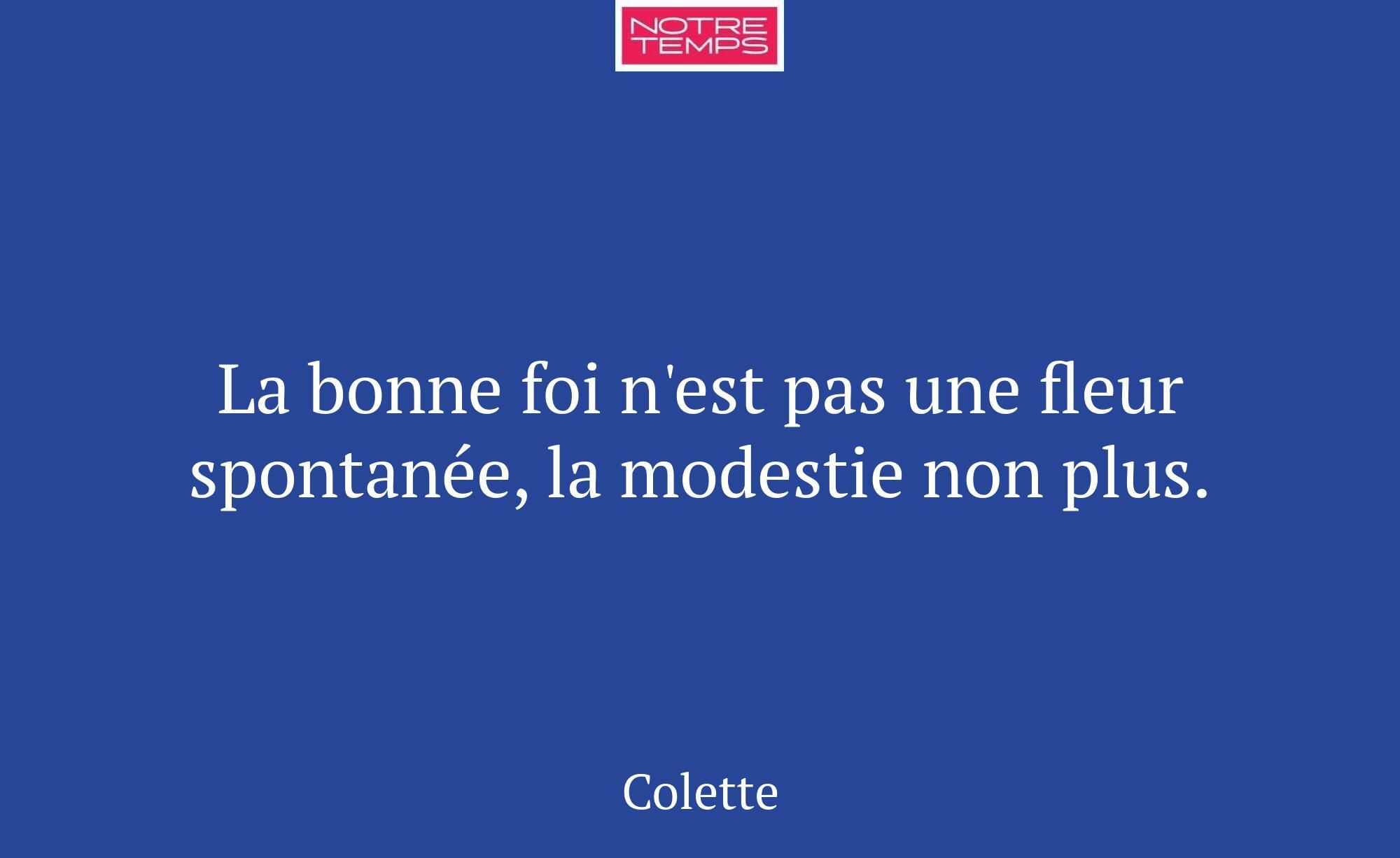 La bonne foi n'est pas une fleur spontanée, la mod...