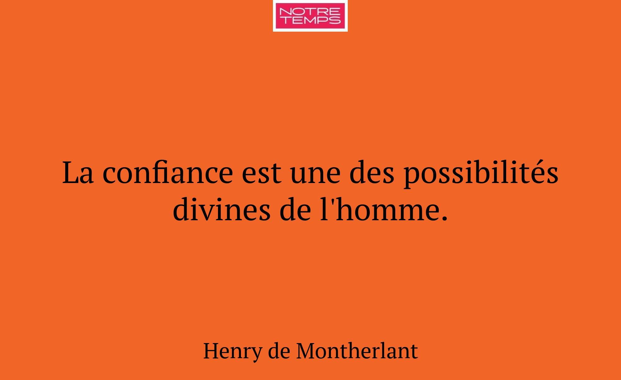 La confiance est une des possibilités divines de l...