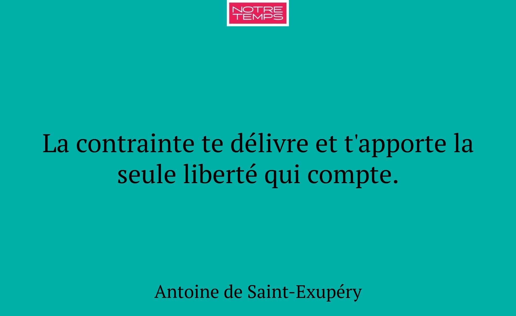 La contrainte te délivre et t'apporte la seule lib...