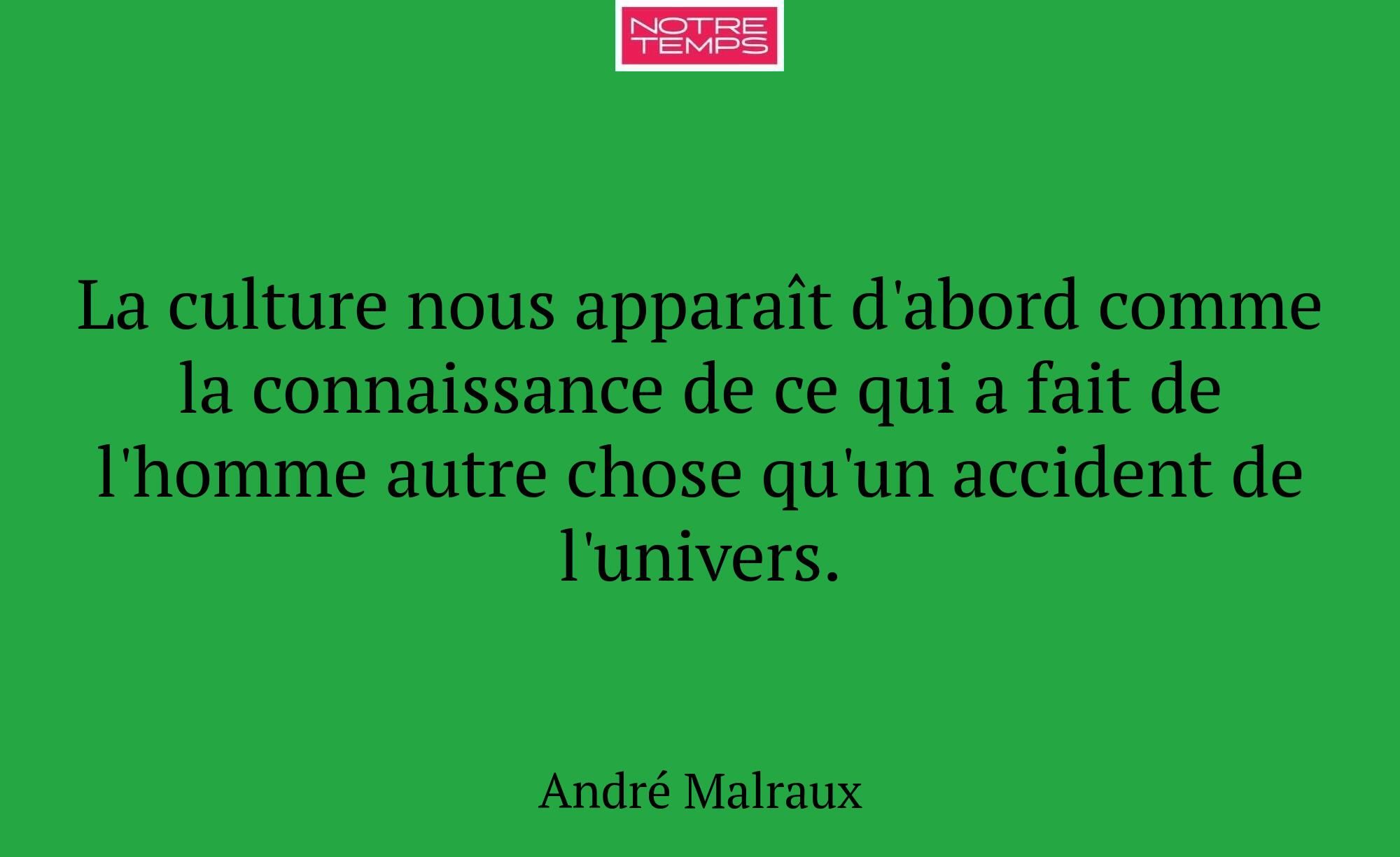 La culture nous apparaît d'abord comme la connaiss...