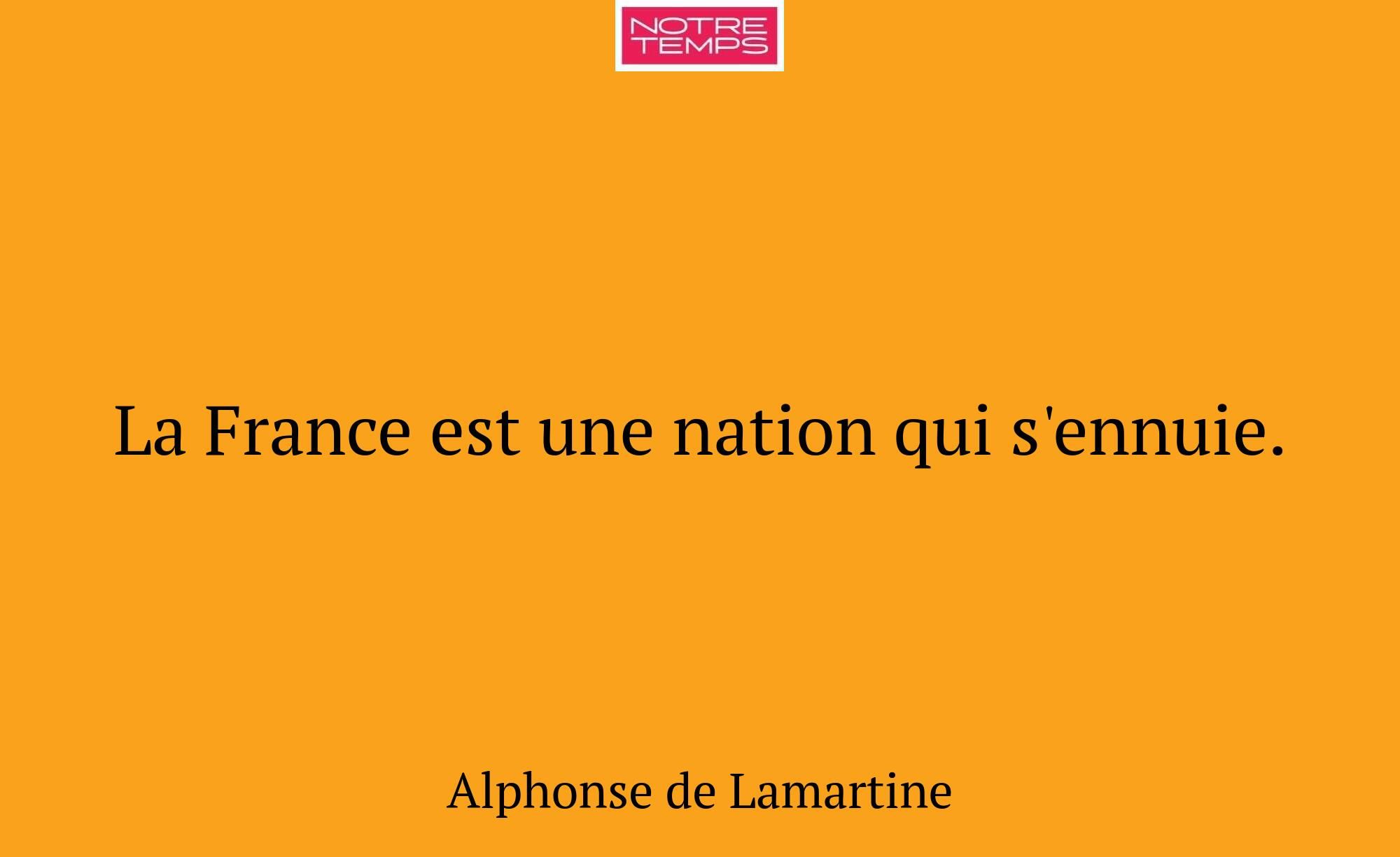 La France est une nation qui s'ennuie.