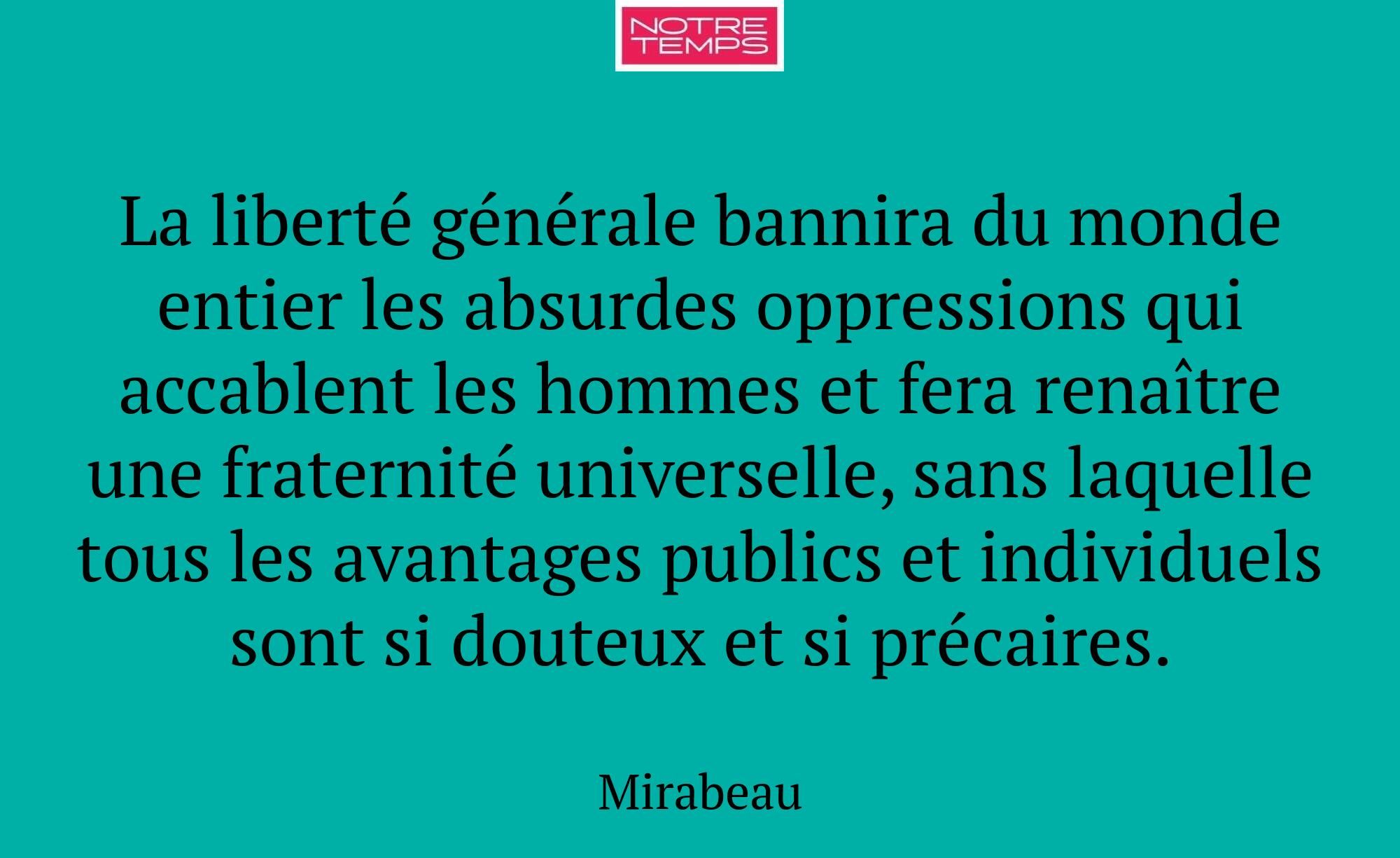 La liberté générale bannira du monde entier les ab...
